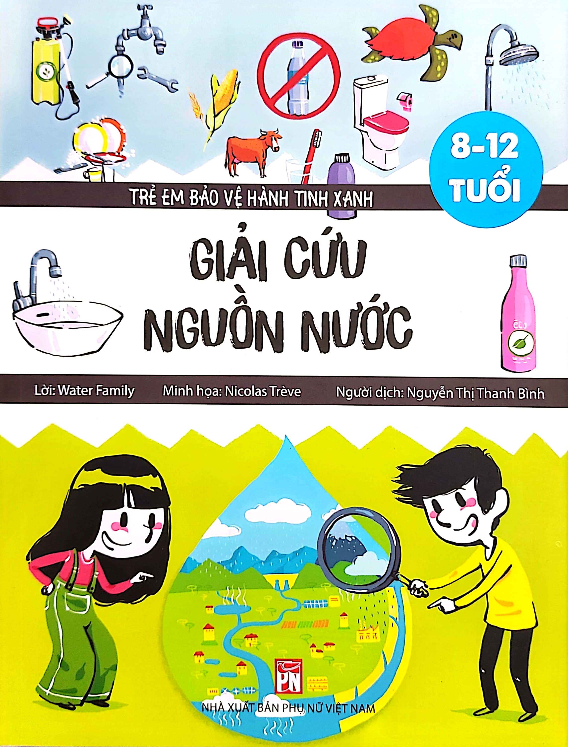 trẻ em bảo vệ hành tinh xanh: giải cứu nguồn nước