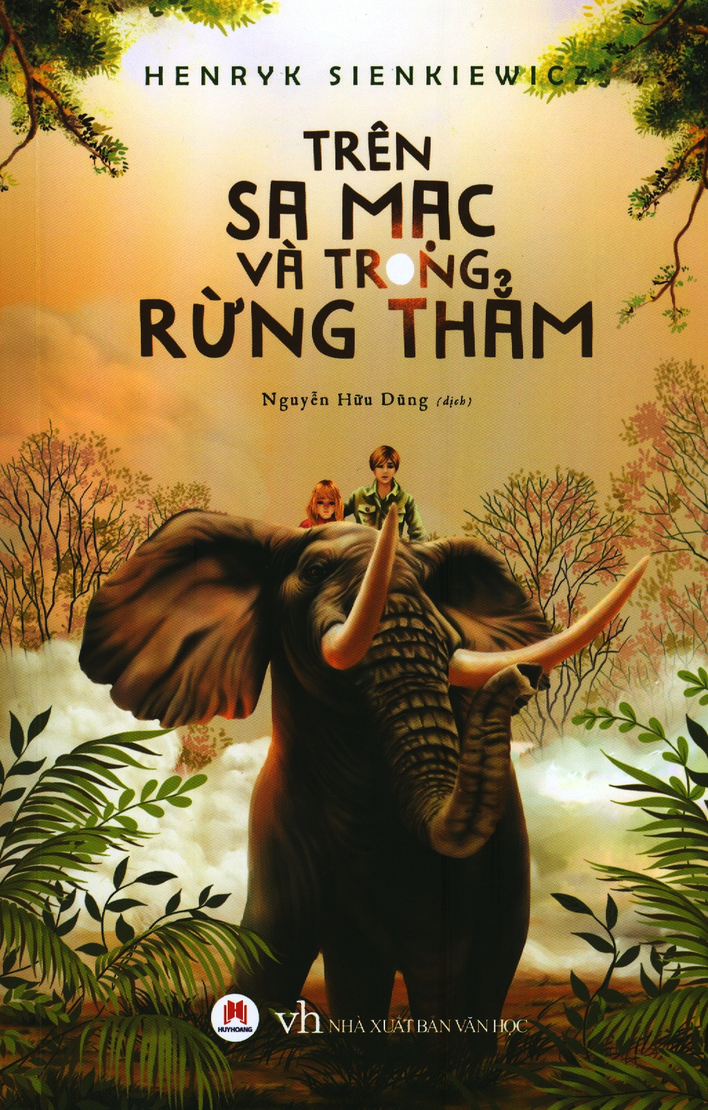 Trên Sa Mạc Và Trong Rừng Thẳm (Tái Bản)