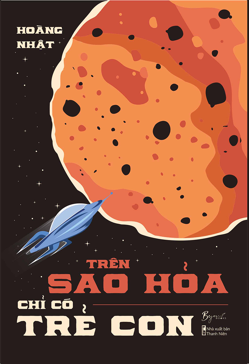 trên sao hỏa chỉ có trẻ con