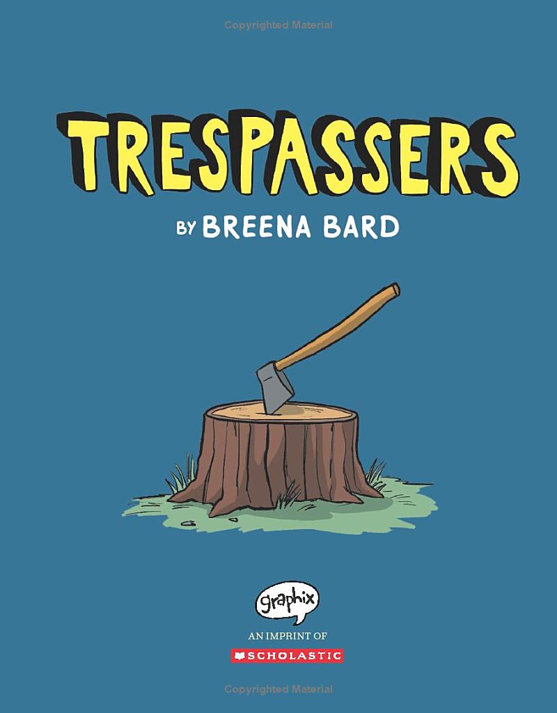 trespassers: a graphic novel
