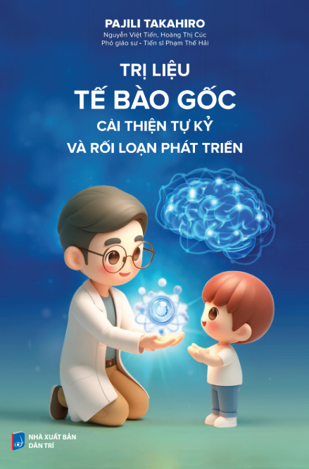Tri Lieu Te Bao Goc - Cai Thien Tu Ky Va Roi Loan Phat Trien