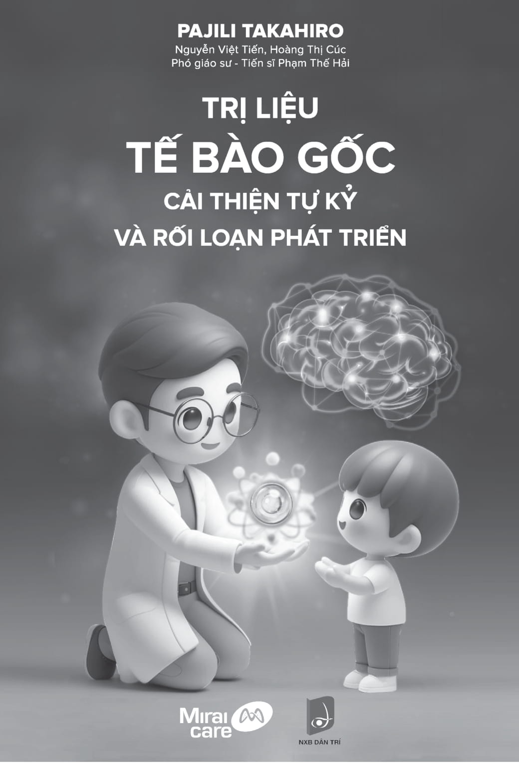 Tri Lieu Te Bao Goc - Cai Thien Tu Ky Va Roi Loan Phat Trien