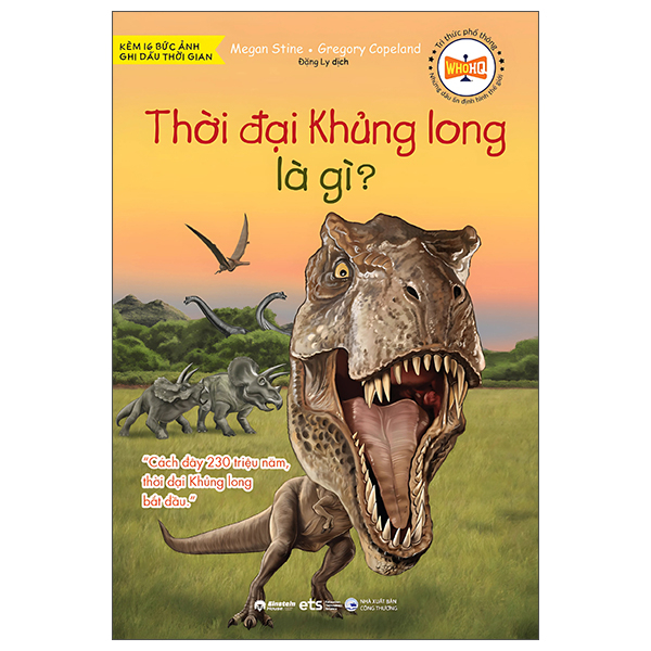 Tri Thuc Pho Thong - Nhung Dau An Dinh Hinh The Gioi - Thoi Dai Khung Long La Gi?