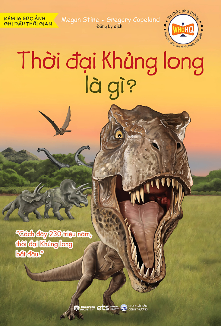 Tri Thuc Pho Thong - Nhung Dau An Dinh Hinh The Gioi - Thoi Dai Khung Long La Gi?