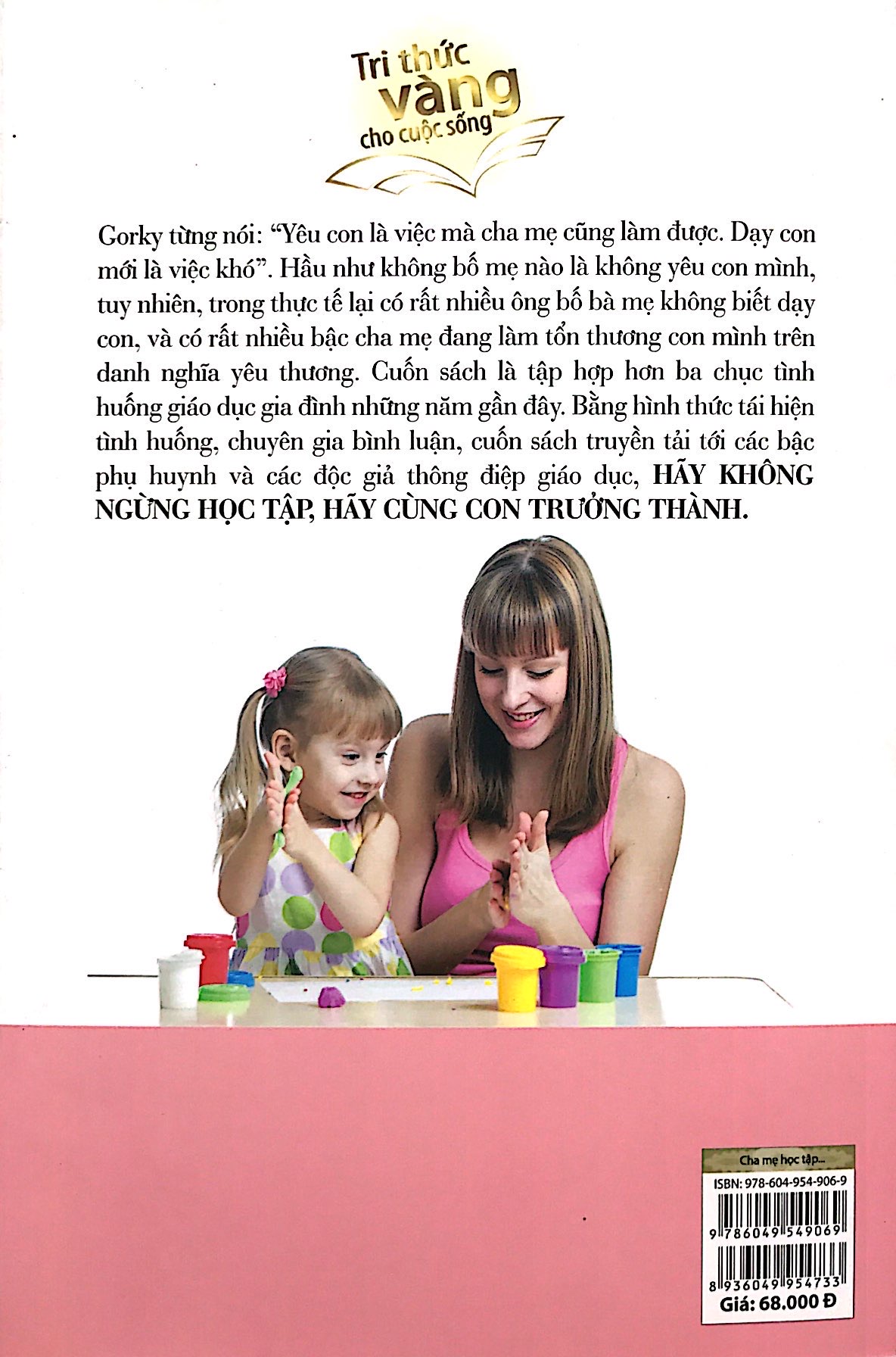 tri thức vàng cho cuộc sống - cha mẹ học tập, con cái tiến bộ