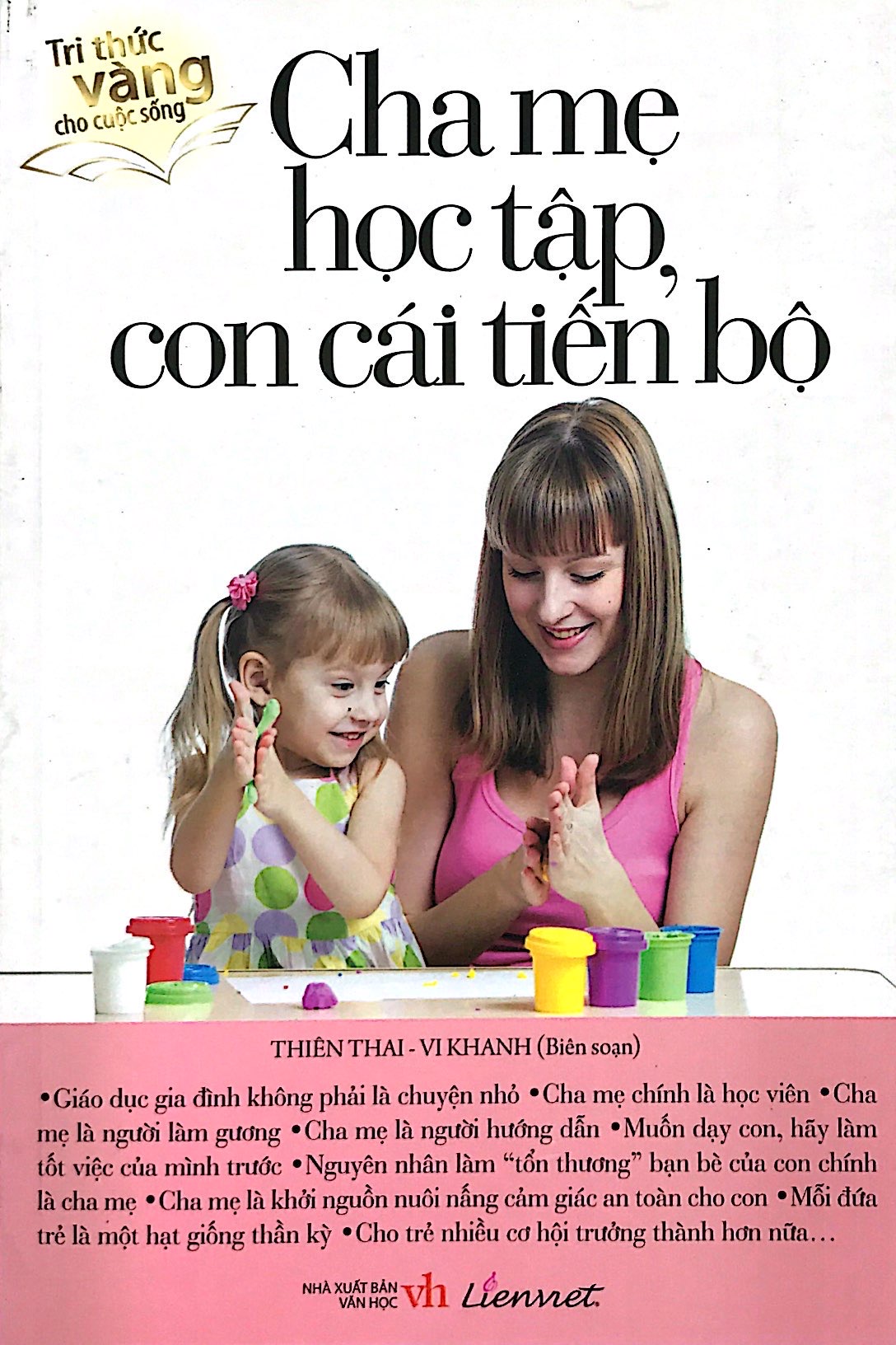 tri thức vàng cho cuộc sống - cha mẹ học tập, con cái tiến bộ