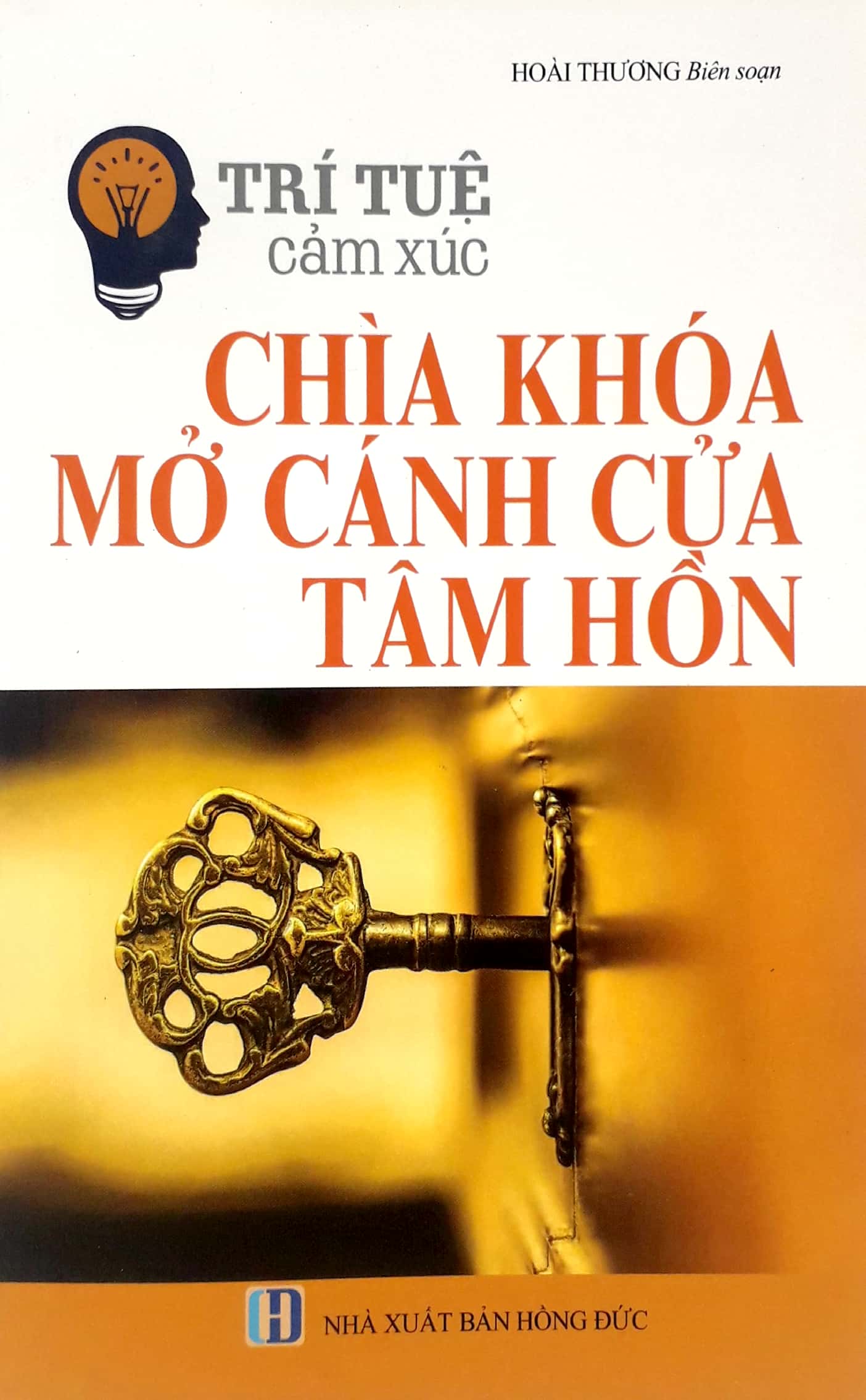 trí tuệ cảm xúc - chìa khóa mở cánh cửa tâm hồn