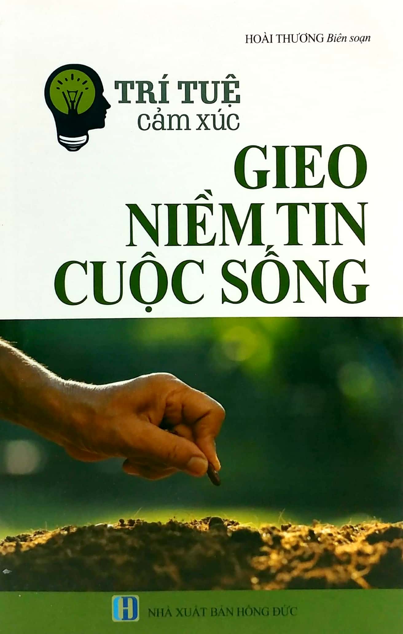 trí tuệ cảm xúc - gieo niềm tin cuộc sống
