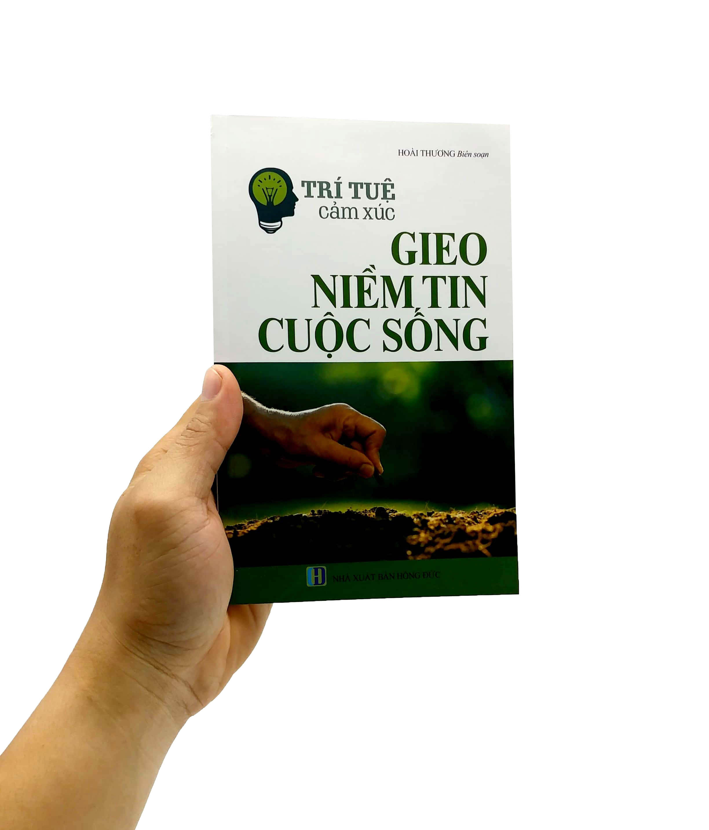 trí tuệ cảm xúc - gieo niềm tin cuộc sống