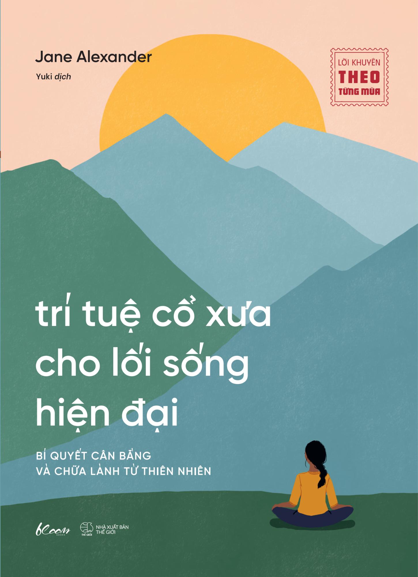 trí tuệ cổ xưa cho lối sống hiện đại