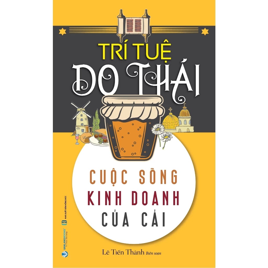 trí tuệ do thái - cuộc sống kinh doanh của cải