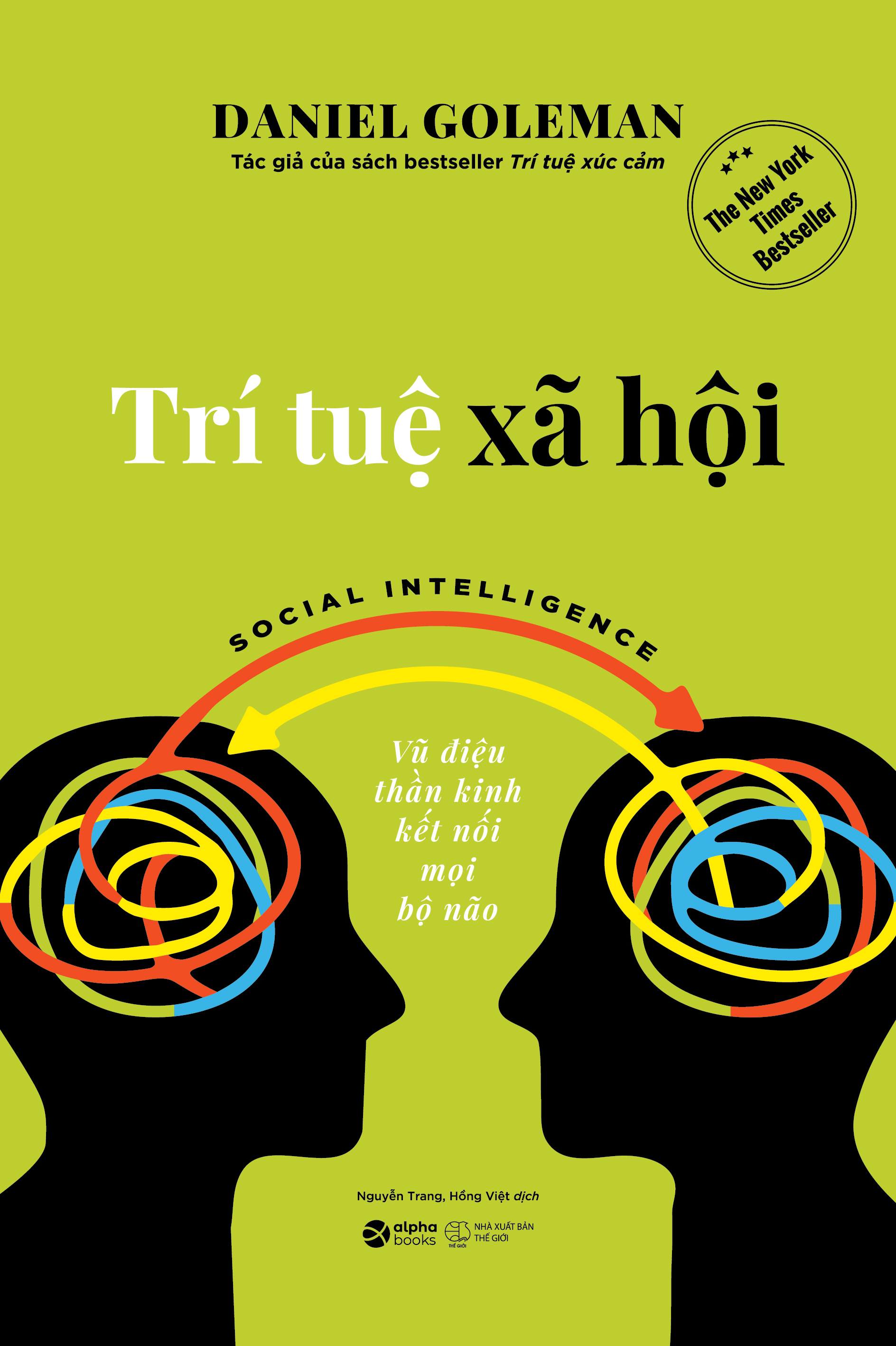 Trí Tuệ Xã Hội - Social Intelligence - Vũ Điệu Thần Kinh Kết Nối Mọi Bộ Não