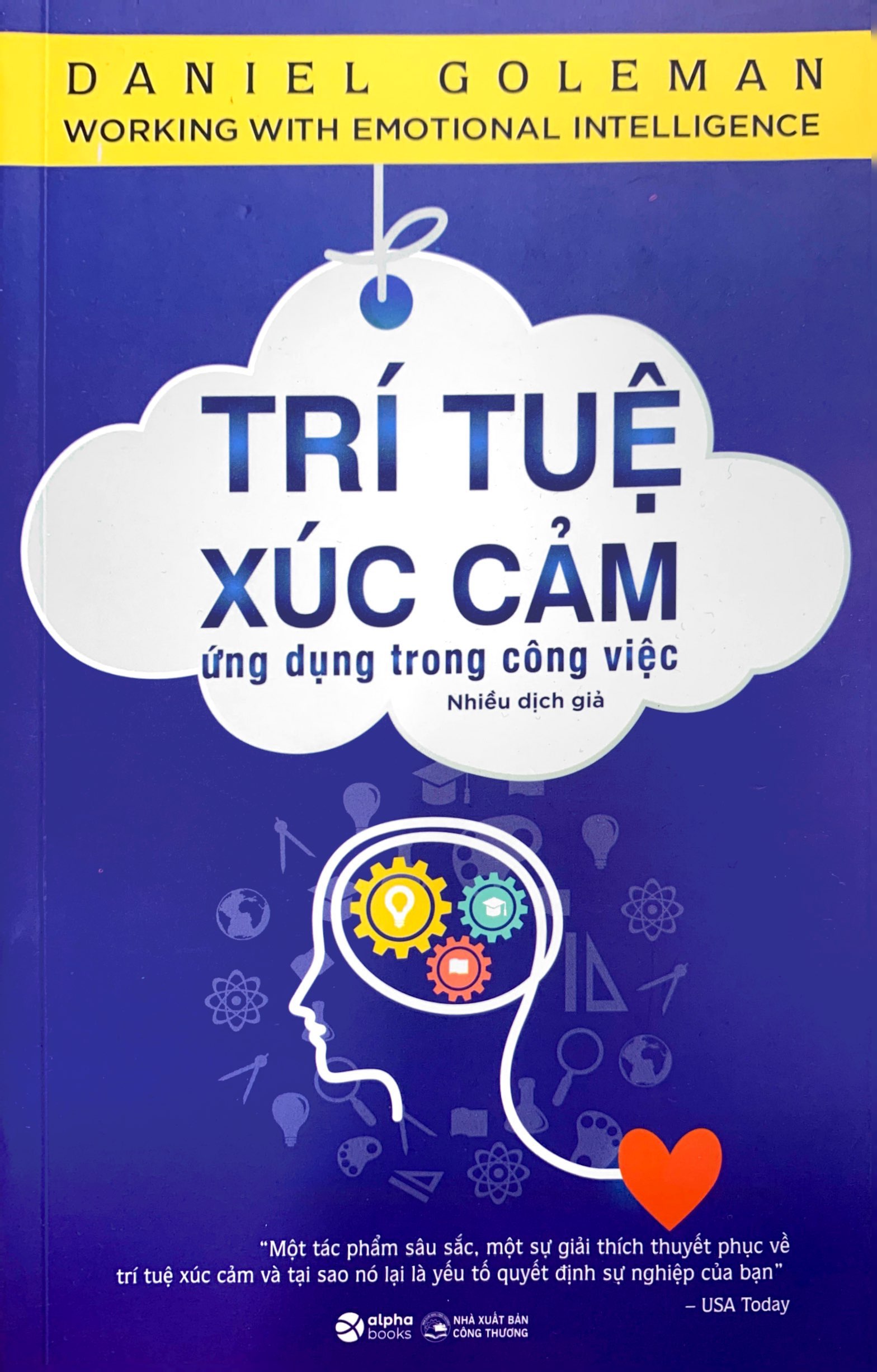trí tuệ xúc cảm ứng dụng trong công việc (tái bản)