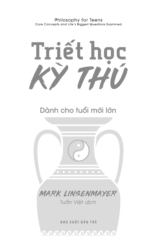 triết học kỳ thú dành cho tuổi mới lớn