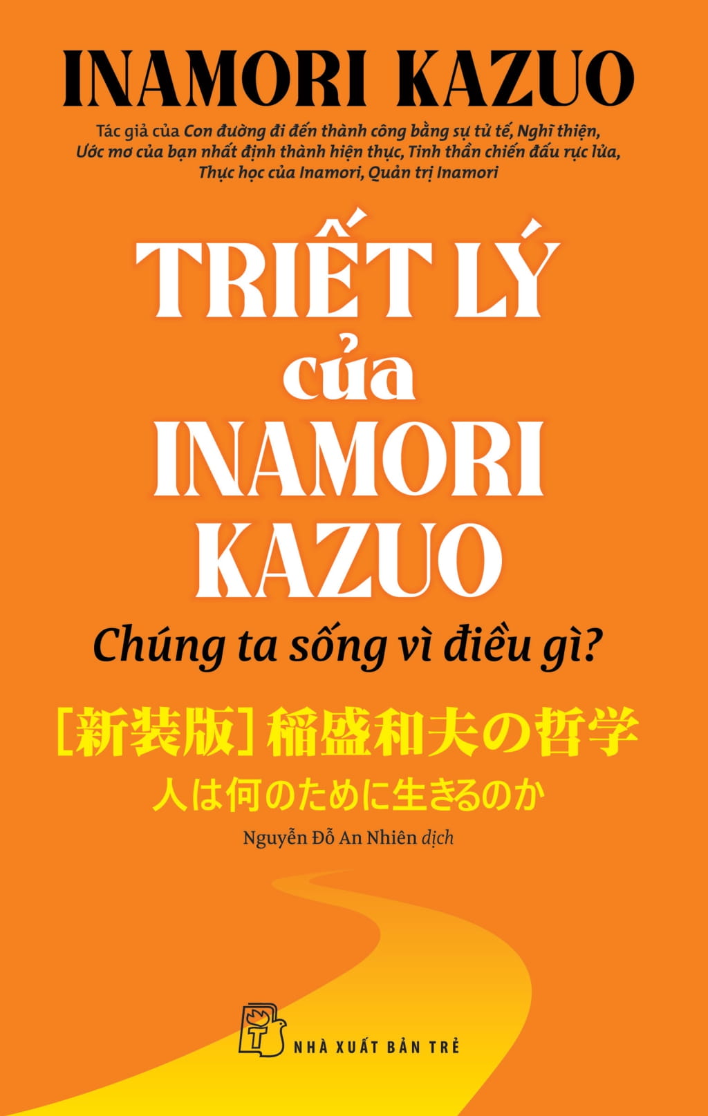 triết lý của inamori kazuo chúng ta sống vì điều gì?