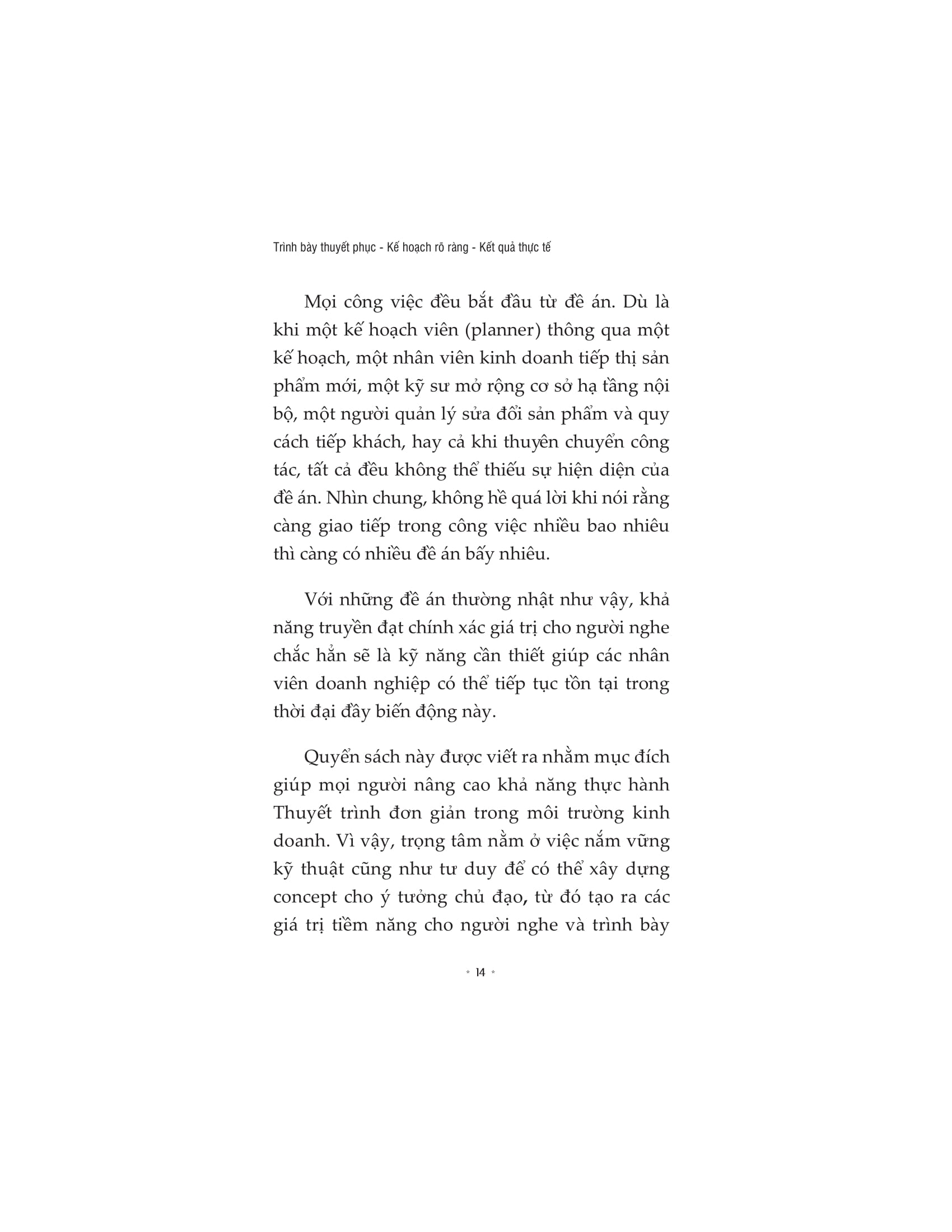 trình bày thuyết phục, kế hoạch rõ ràng, kết quả thực tế
