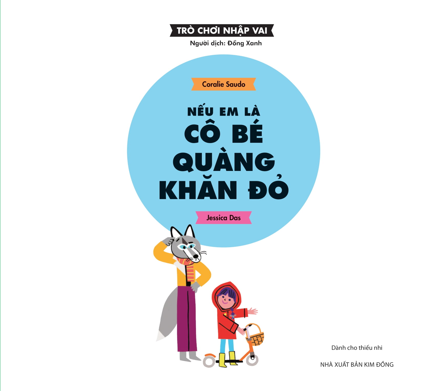 trò chơi nhập vai - nếu em là cô bé quàng khăn đỏ