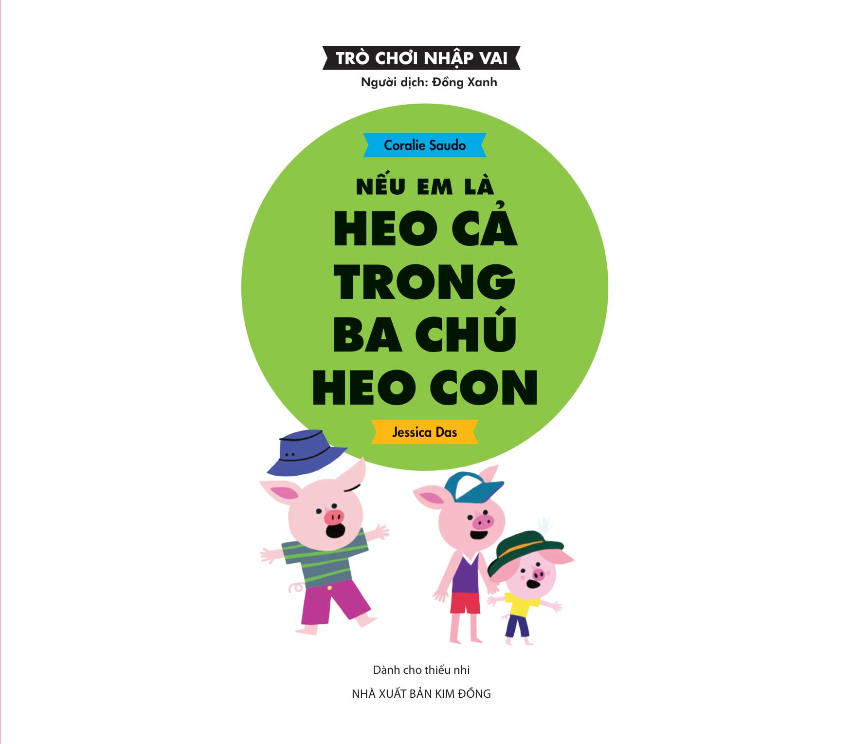 trò chơi nhập vai - nếu em là heo cả trong ba chú heo con