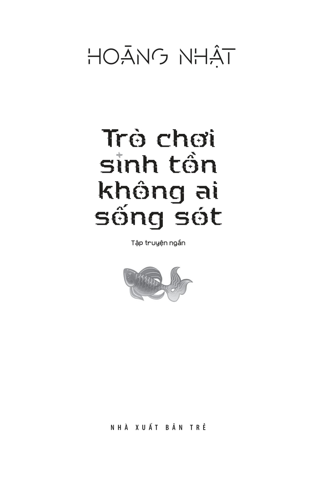 Tro Choi Sinh Ton Khong Ai Song Sot