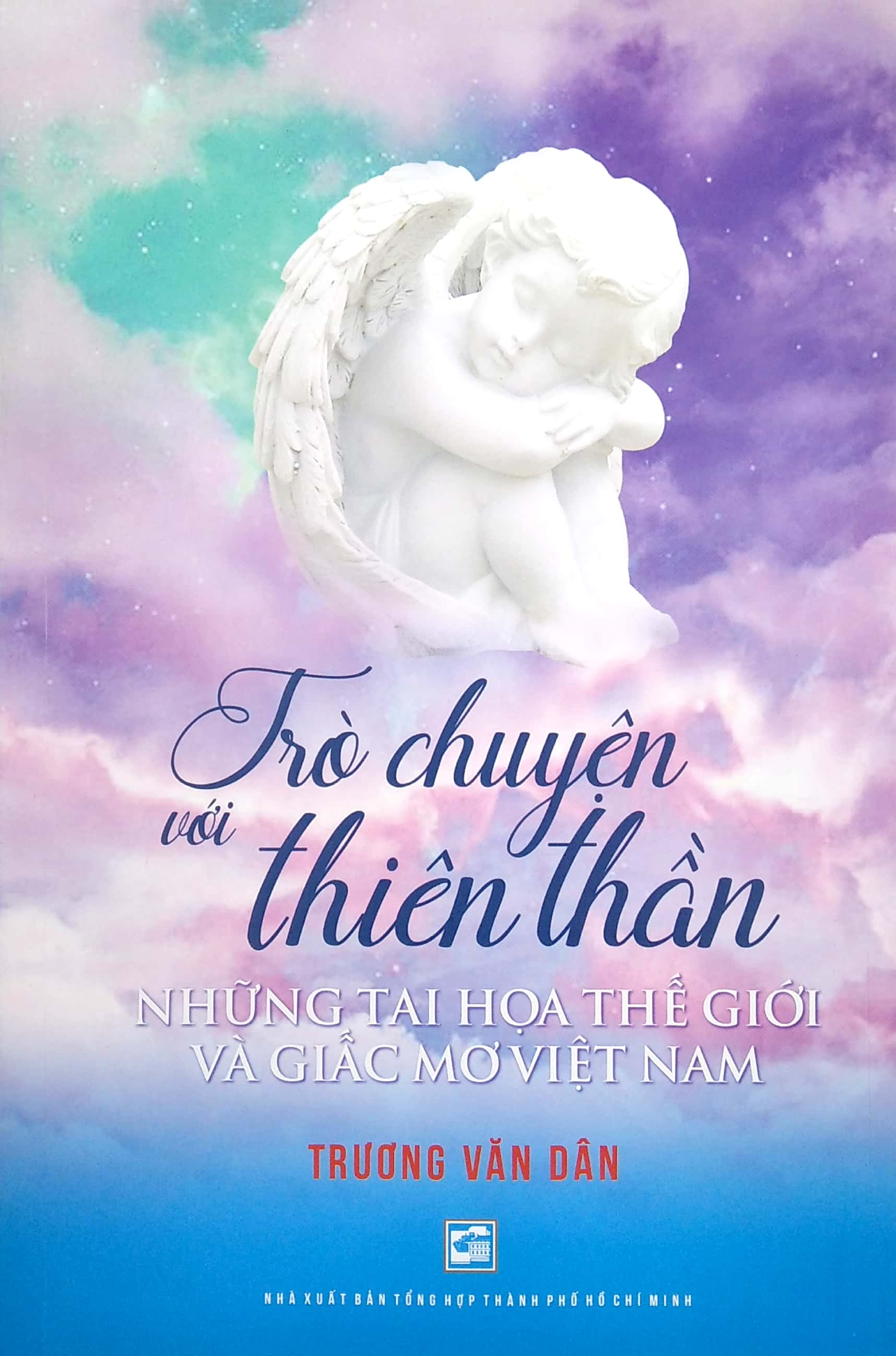 trò chuyện với thiên thần - những tai họa thế giới và giấc mơ vi