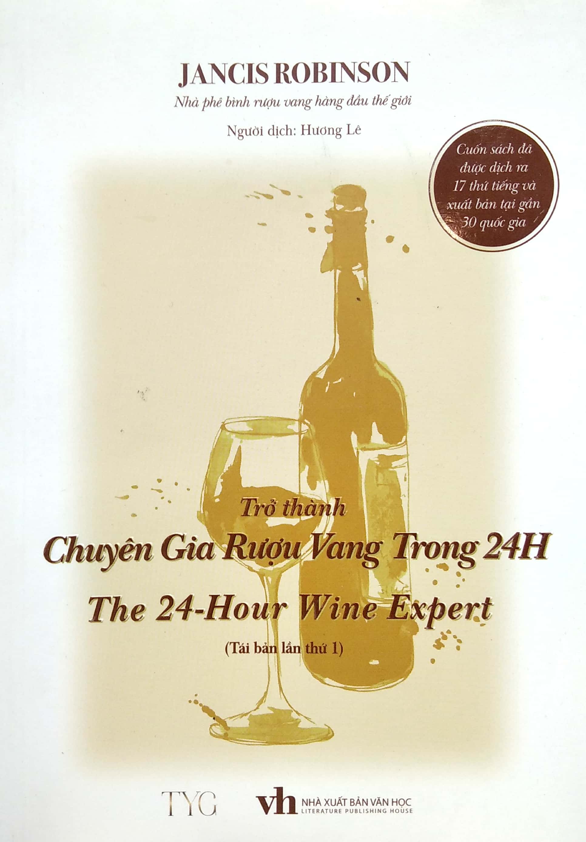 trở thành chuyên gia rượu vang trong 24h (tái bản 2021)