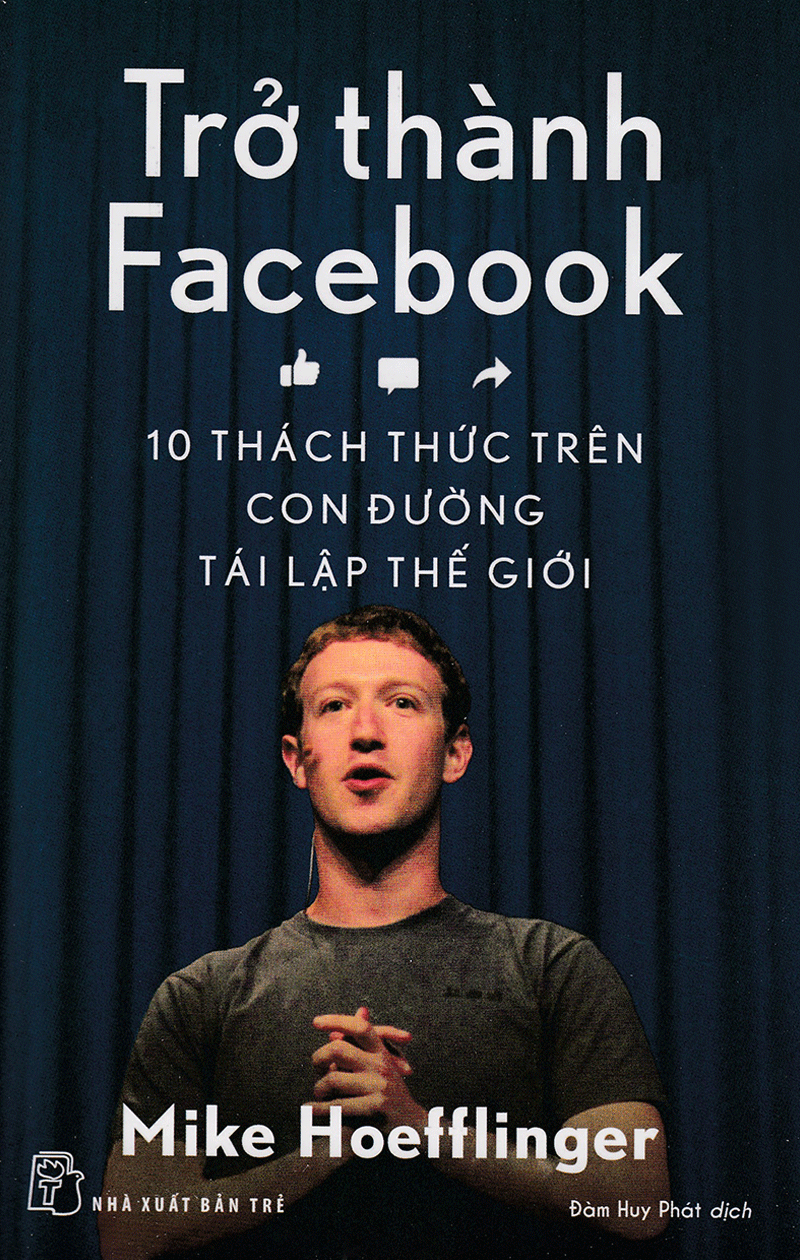 trở thành facebook - 10 thách thức trên con đường tái lập thế giới