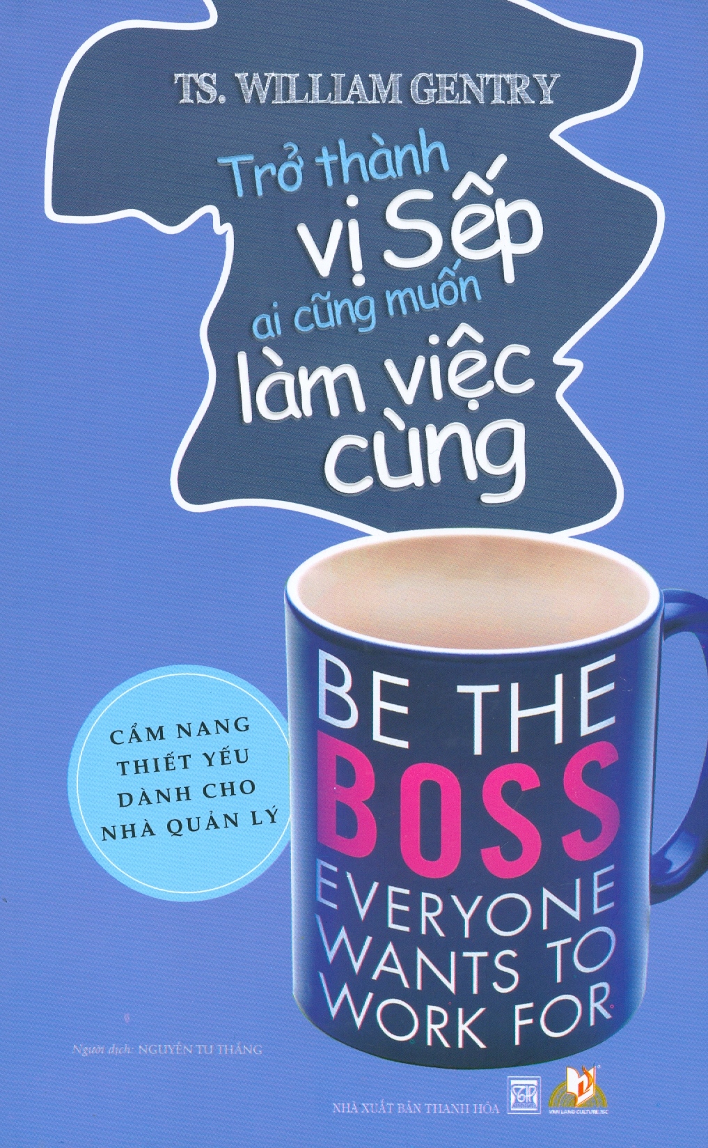 trở thành vị sếp ai cũng muốn làm việc cùng