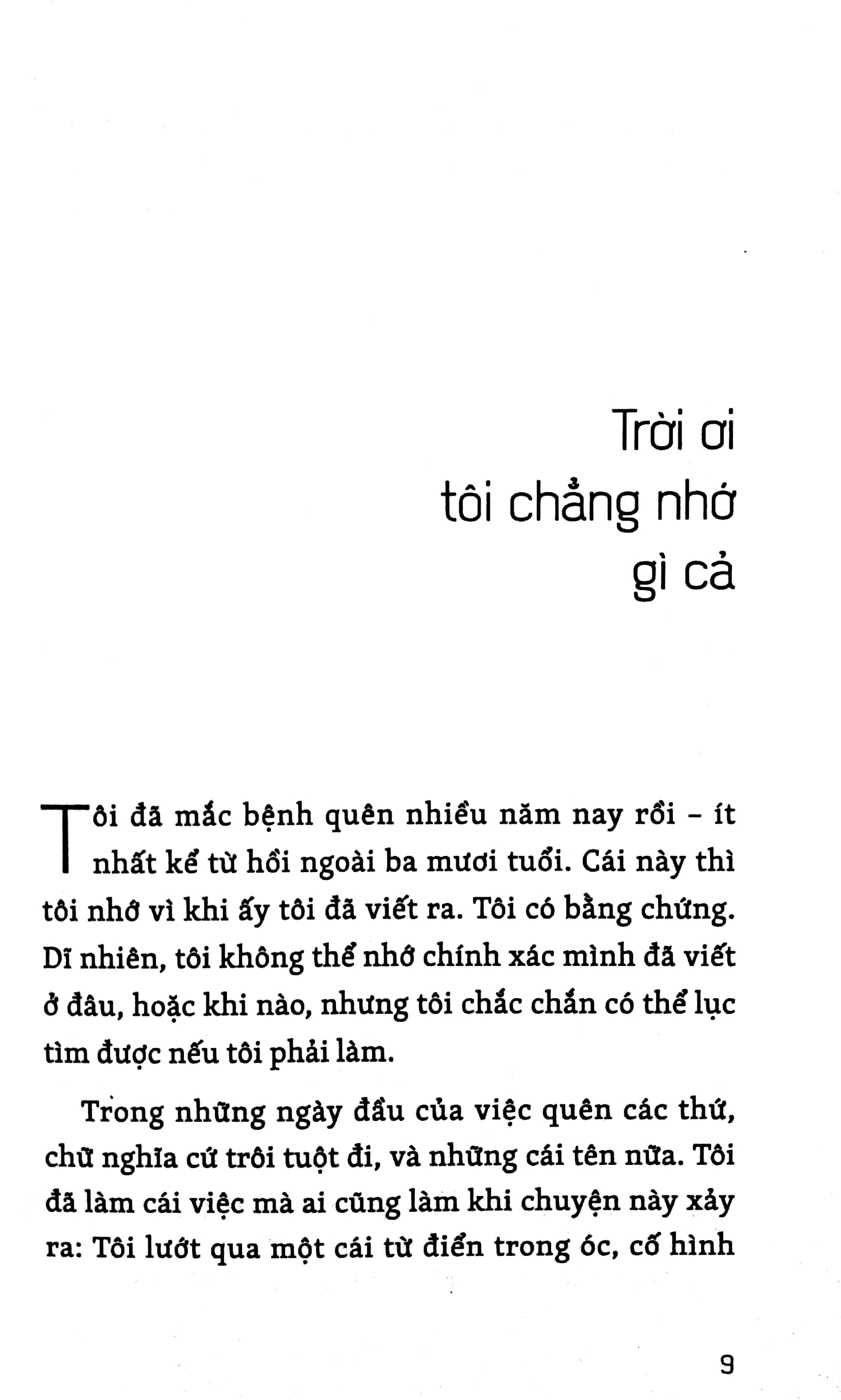 trời ơi, tôi chẳng nhớ gì cả