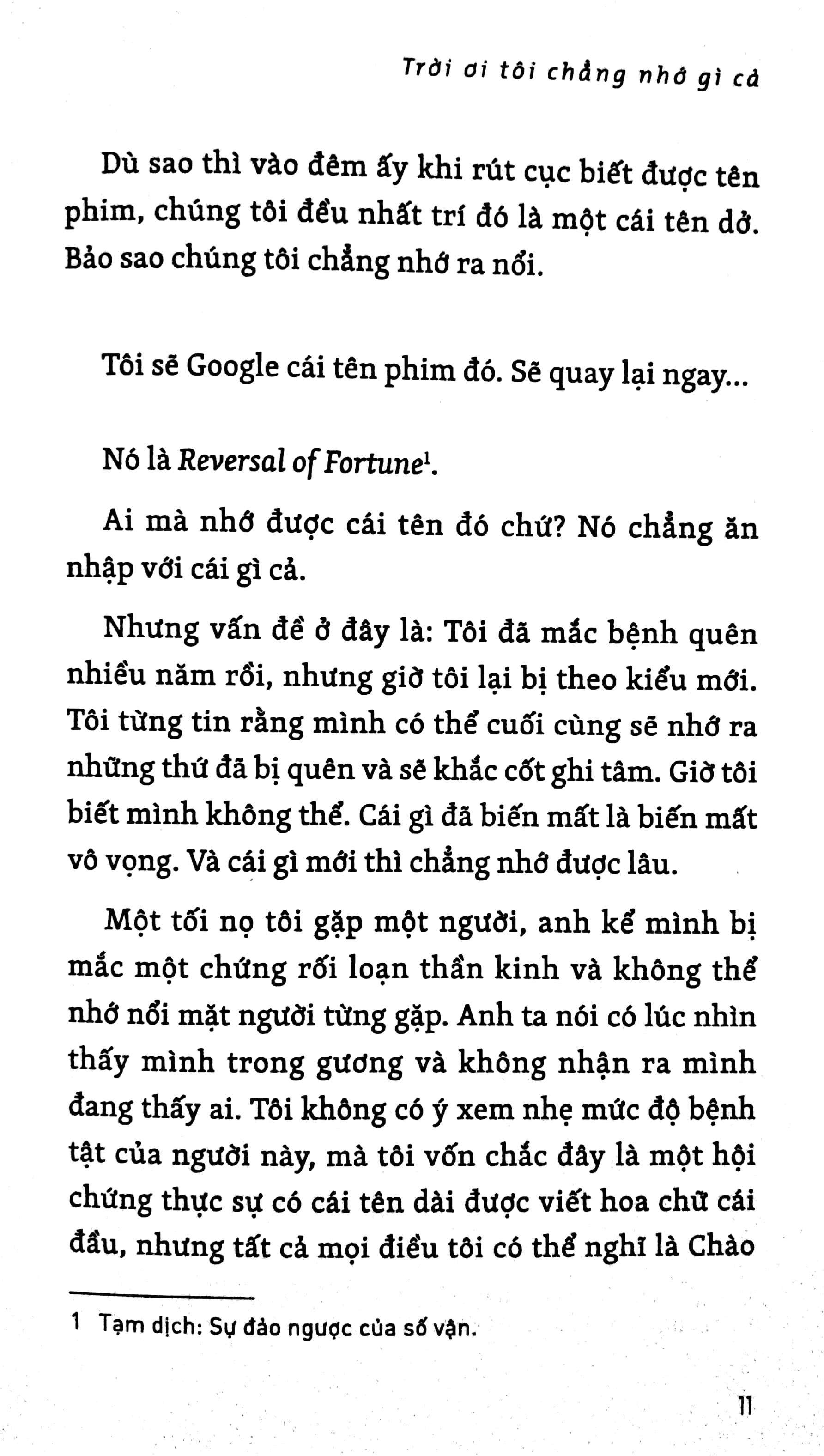 trời ơi, tôi chẳng nhớ gì cả