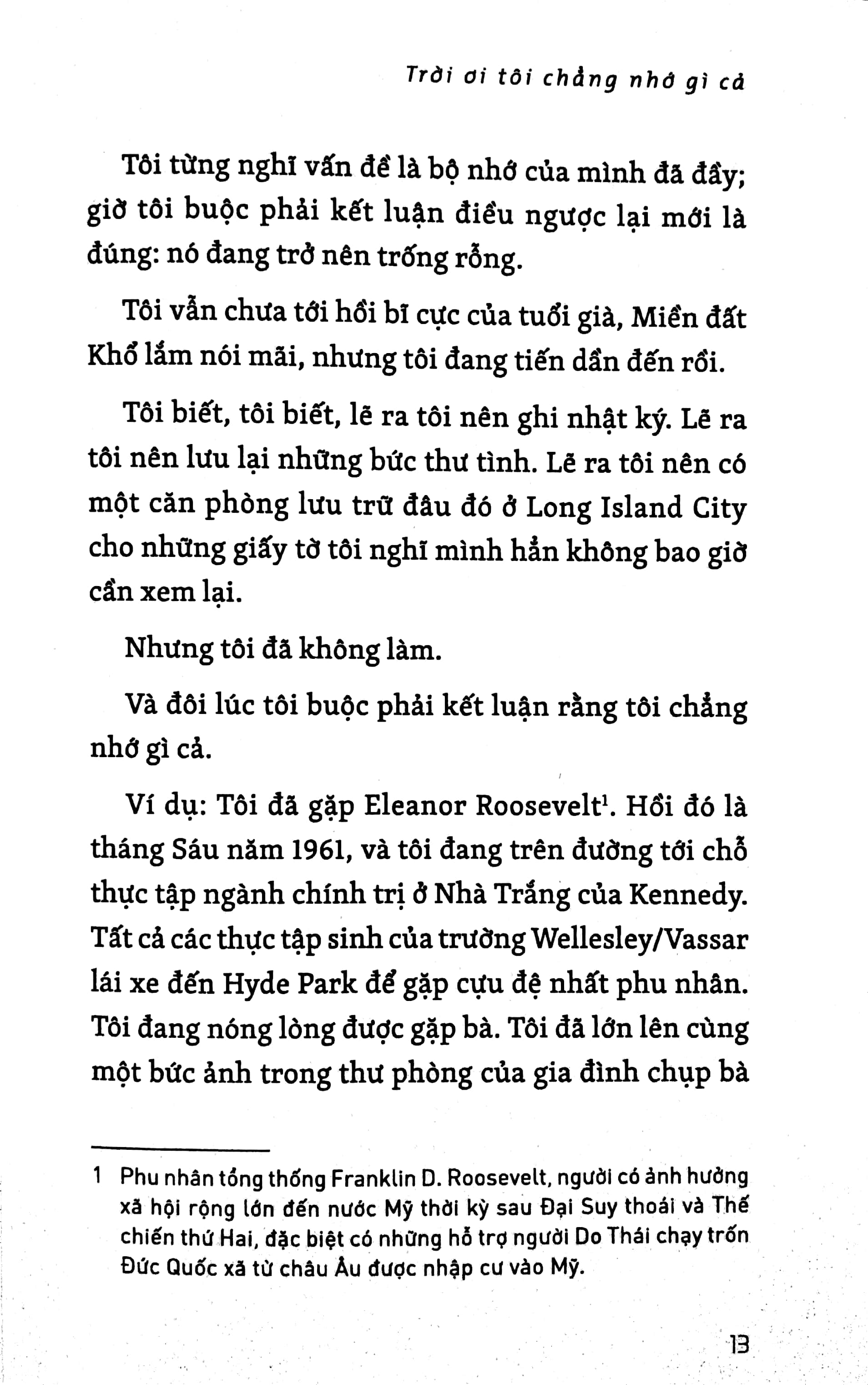 trời ơi, tôi chẳng nhớ gì cả