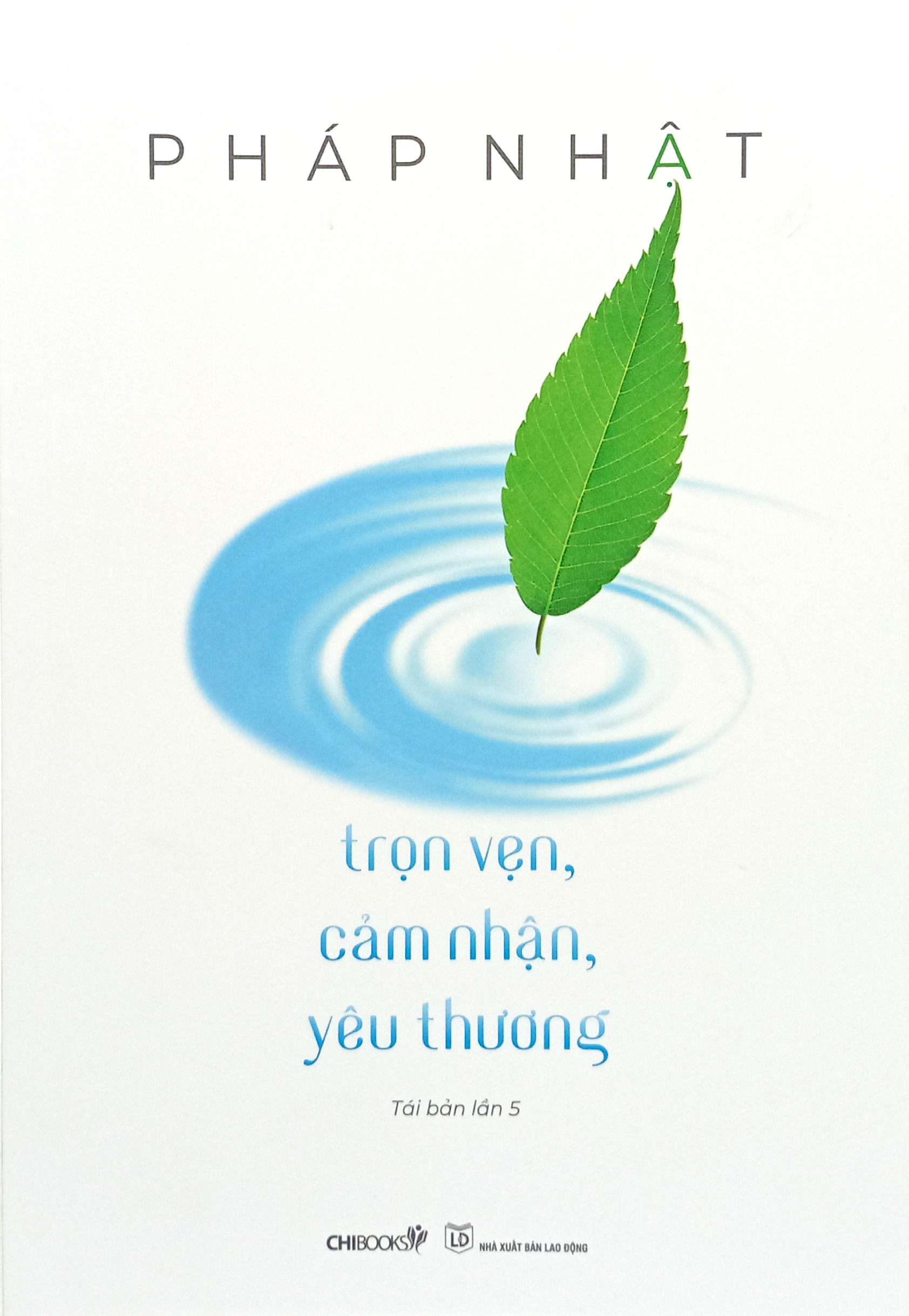 trọn vẹn, cảm nhận, yêu thương (tái bản lần 5) (2022)