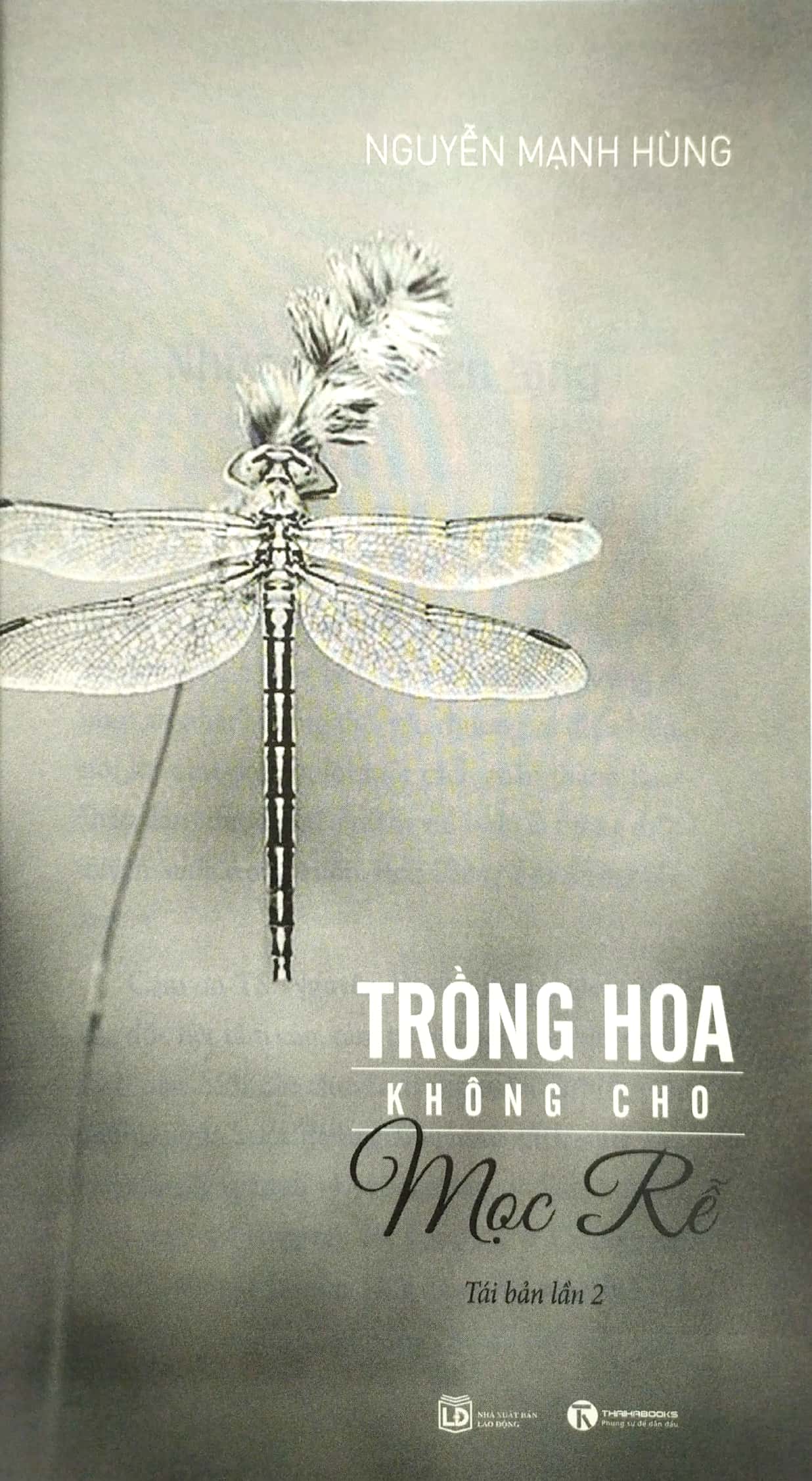 trồng hoa không cho mọc rễ (tái bản 2018)