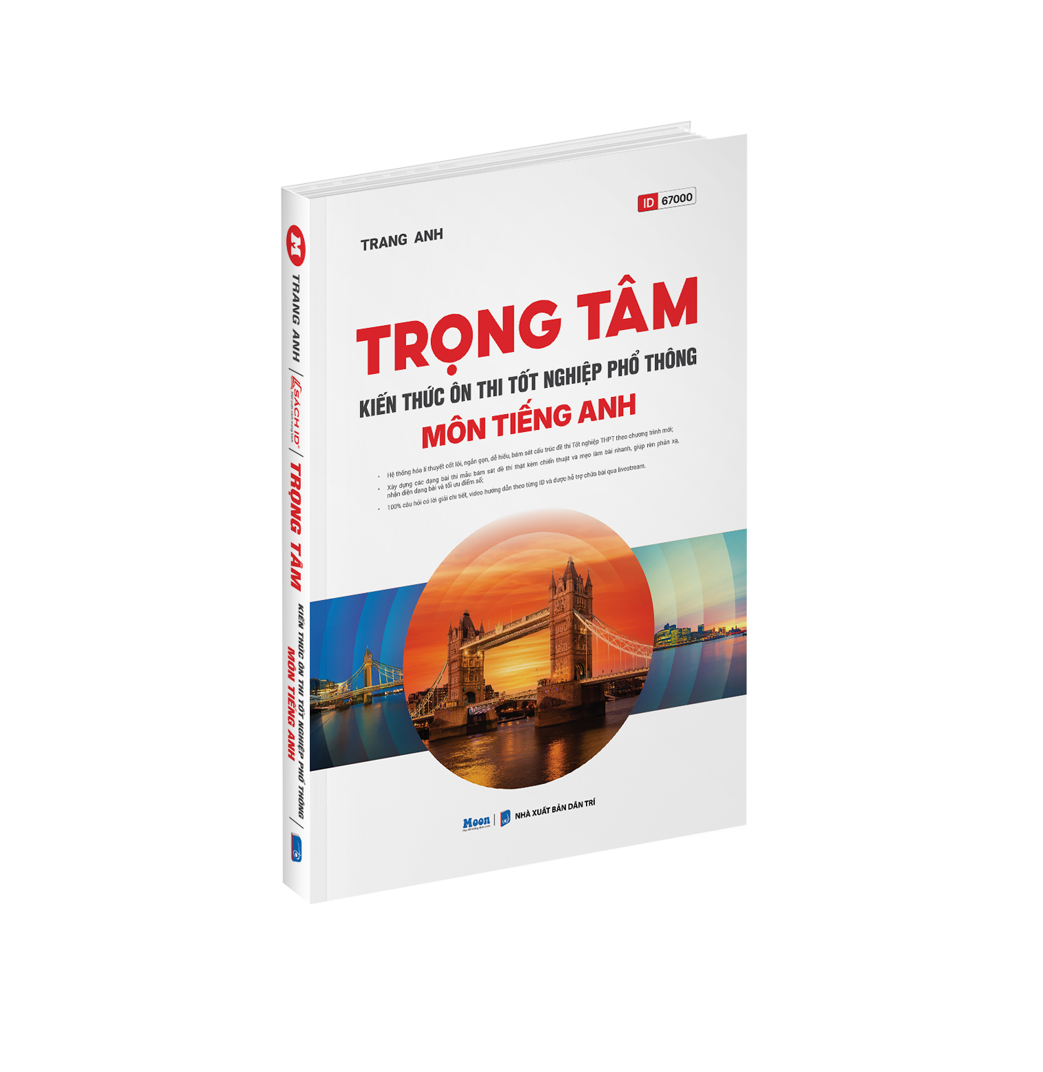 Trọng Tâm Kiến Thức Ôn Thi Tốt Nghiệp Phổ Thông - Môn Tiếng Anh
