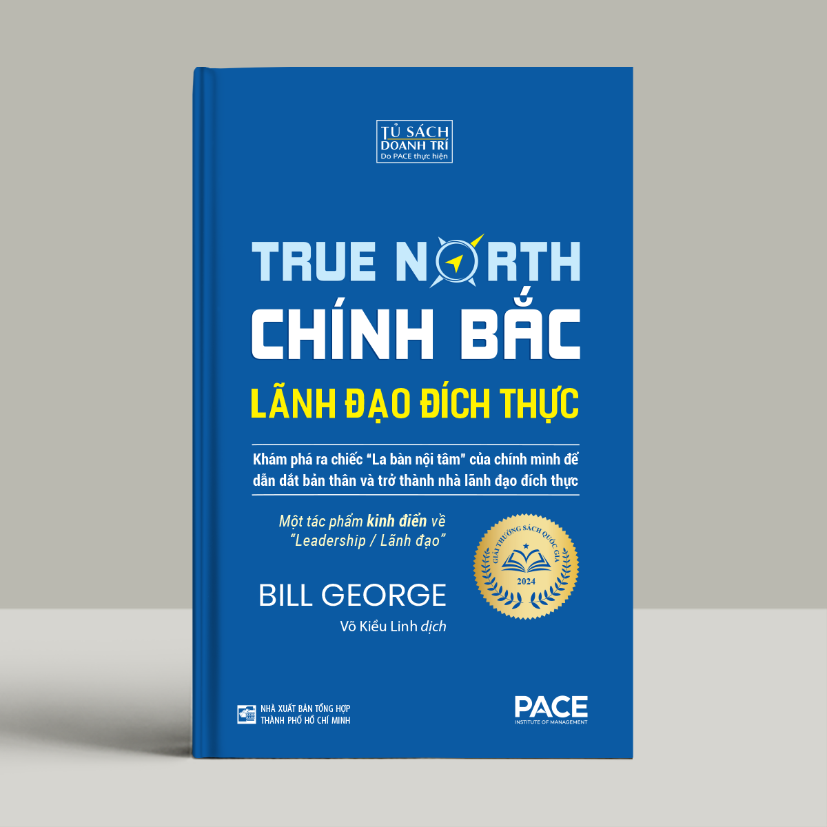 True North - Chính Bắc - Lãnh Đão Đích Thực - Bìa Cứng (Tái Bản 2026)