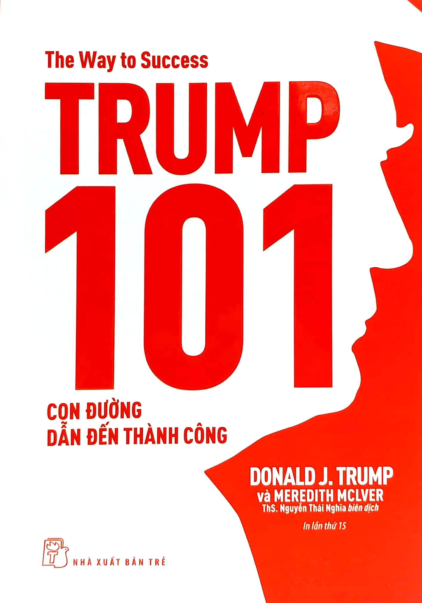 trump 101: con đường dẫn đến thành công