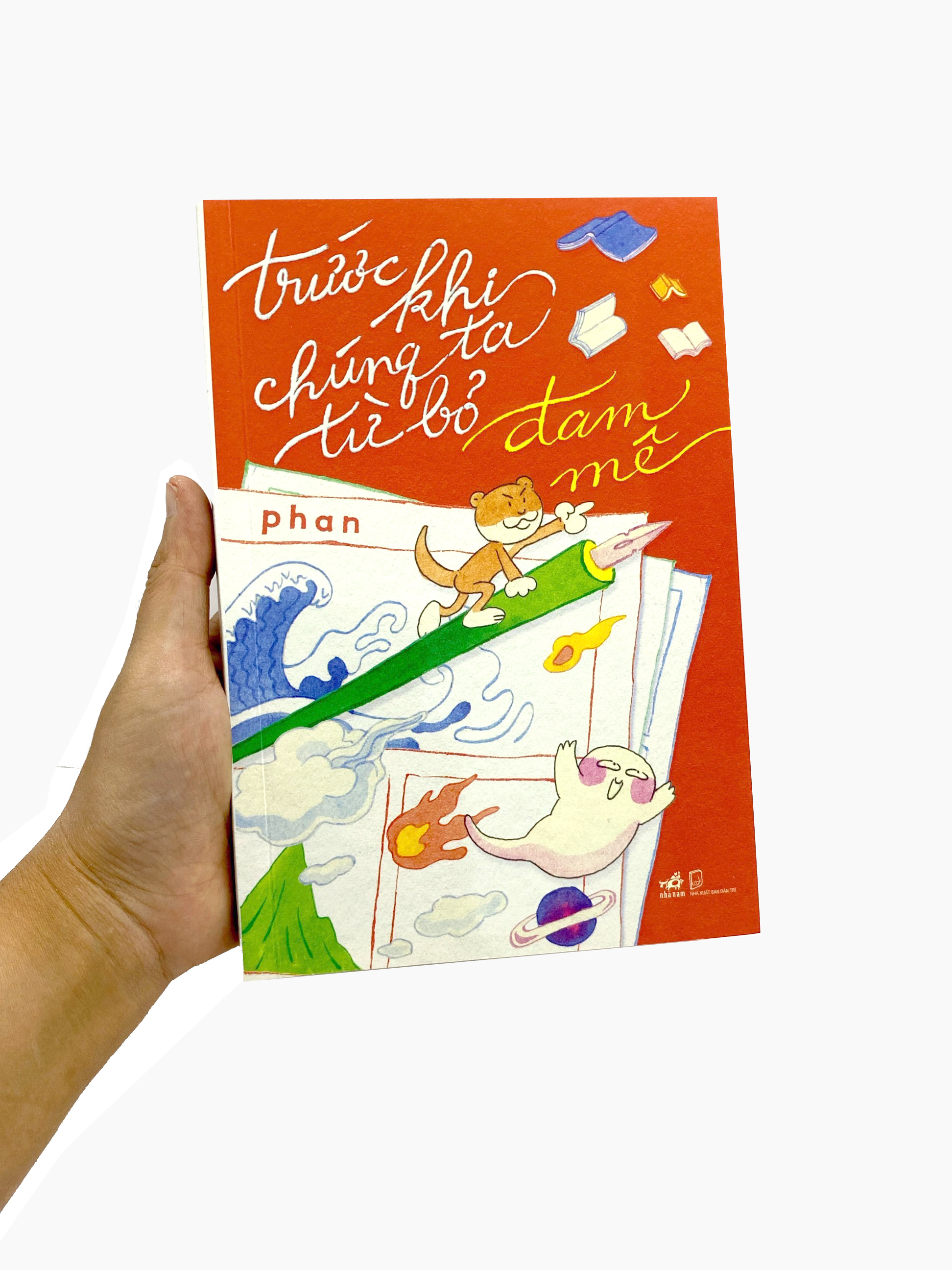 trước khi chúng ta từ bỏ đam mê