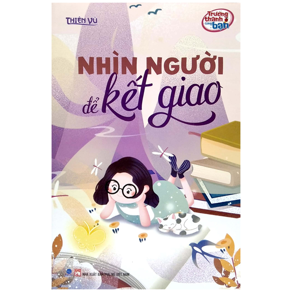 trưởng thành cùng bạn - nhìn người để kết giao