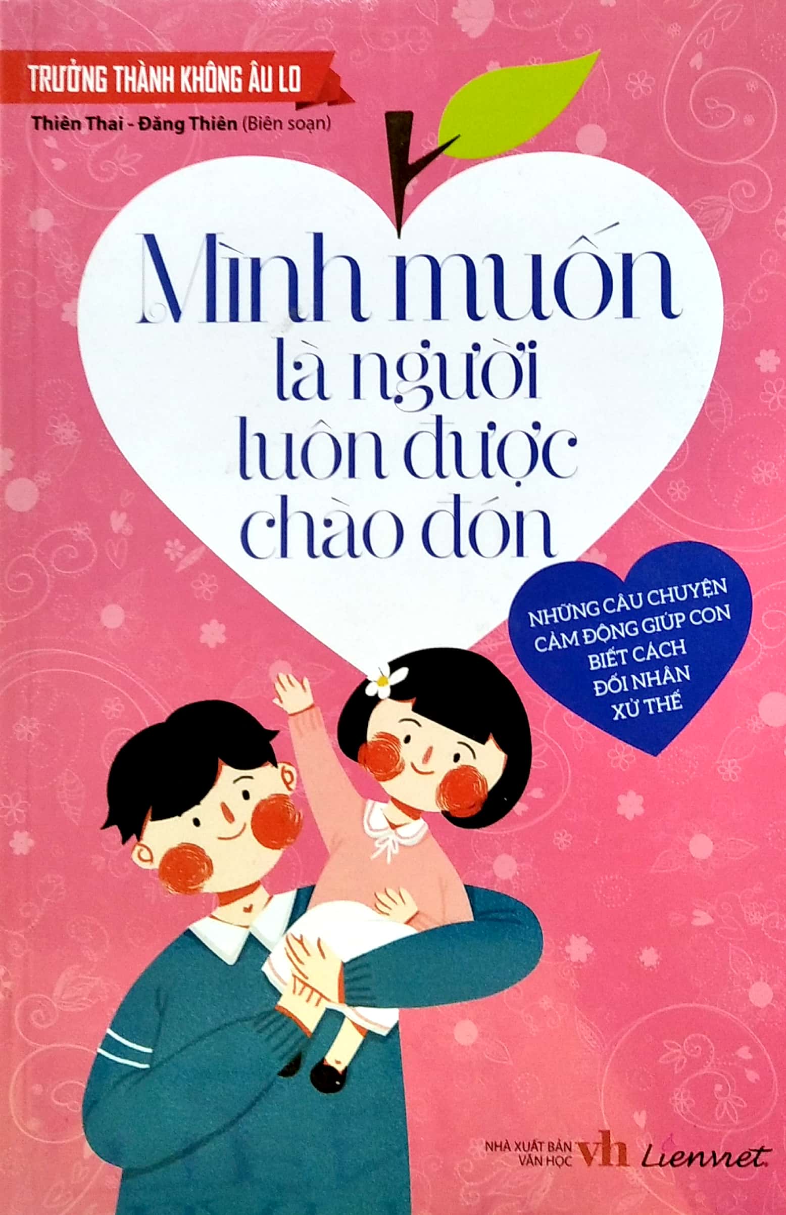 trưởng thành không âu lo - mình muốn là người luôn được chào đón