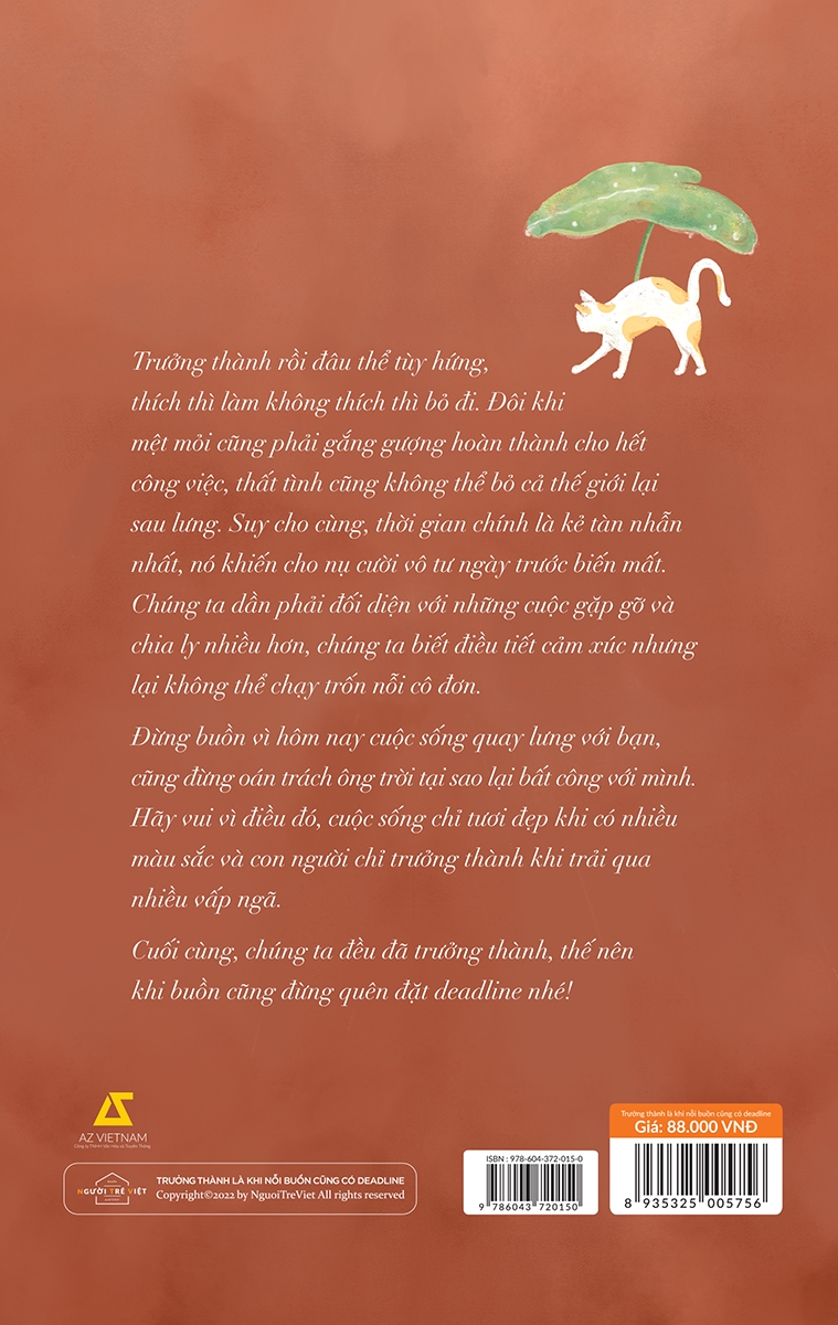 trưởng thành là khi nỗi buồn cũng có deadline