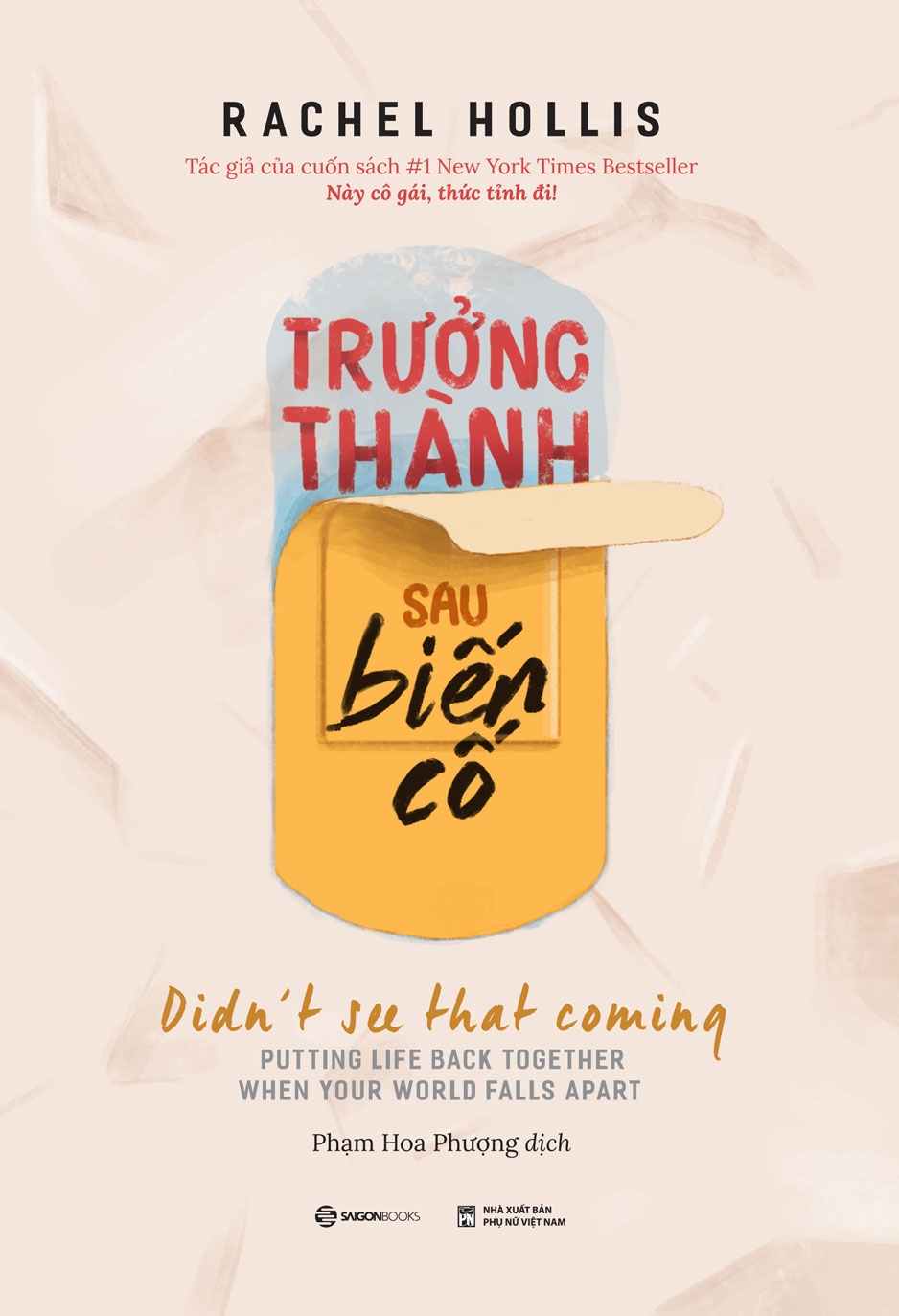 trưởng thành sau biến cố - didn't see that coming