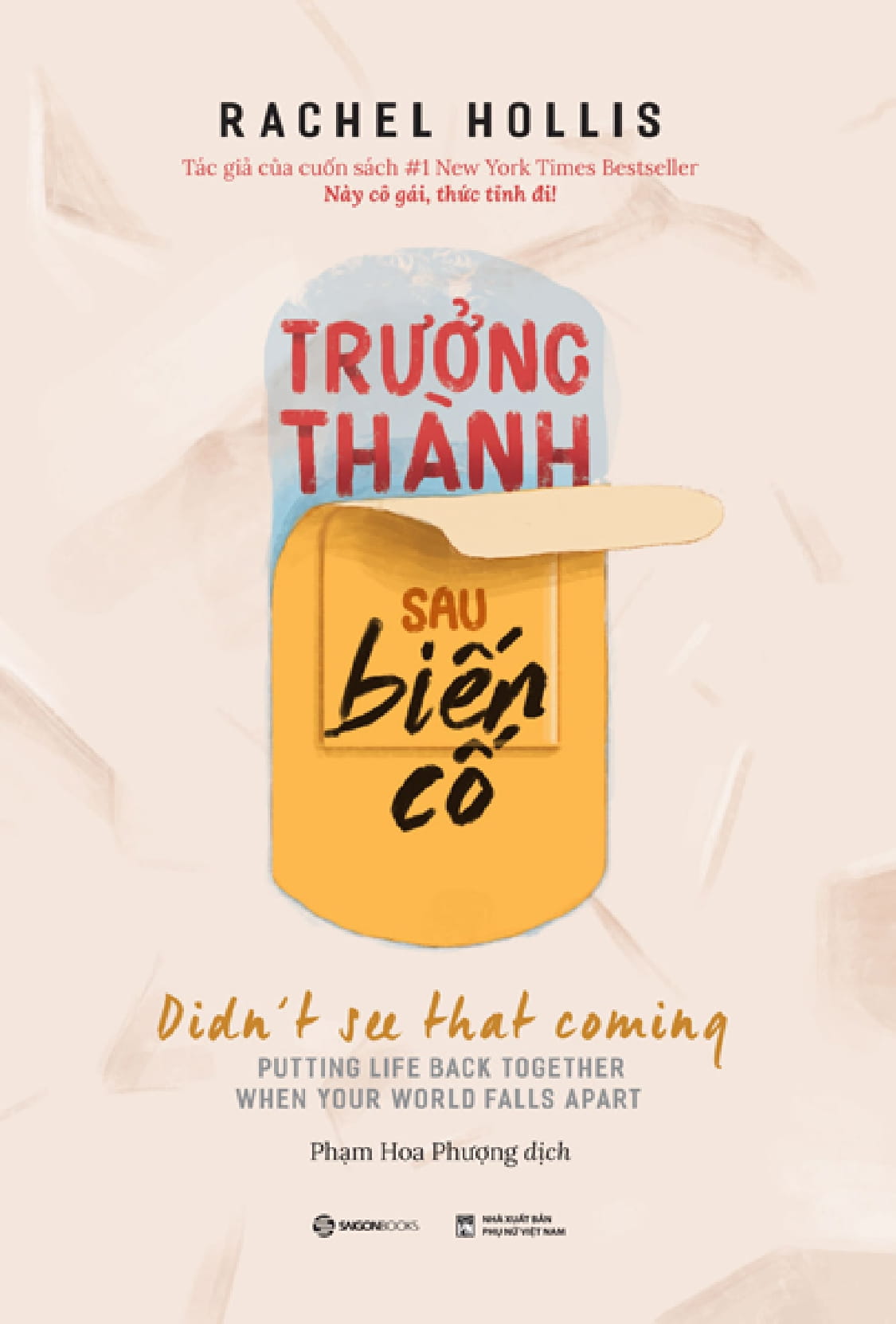 trưởng thành sau biến cố - didn't see that coming