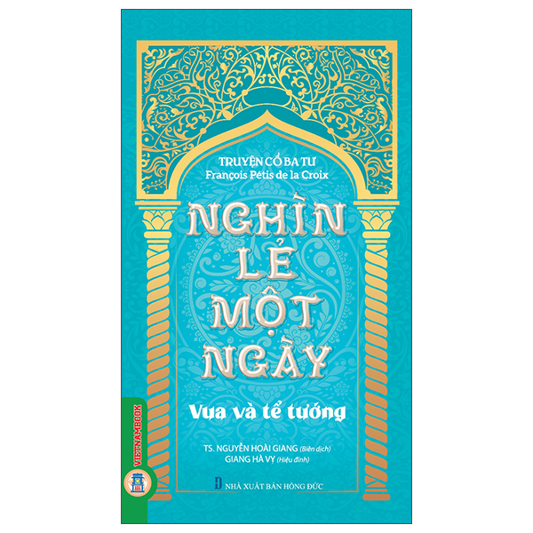 Truyện Cổ Ba Tư - Nghìn Lẻ Một Ngày - Chàng Trai Hào Phóng