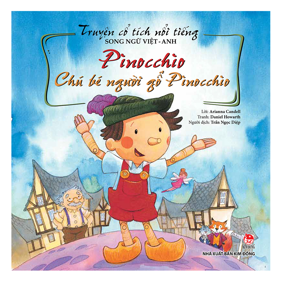 truyện cổ tích nổi tiếng (song ngữ việt anh) - pinocchio - chú bé người gỗ pinocchio (tái bản 2019)