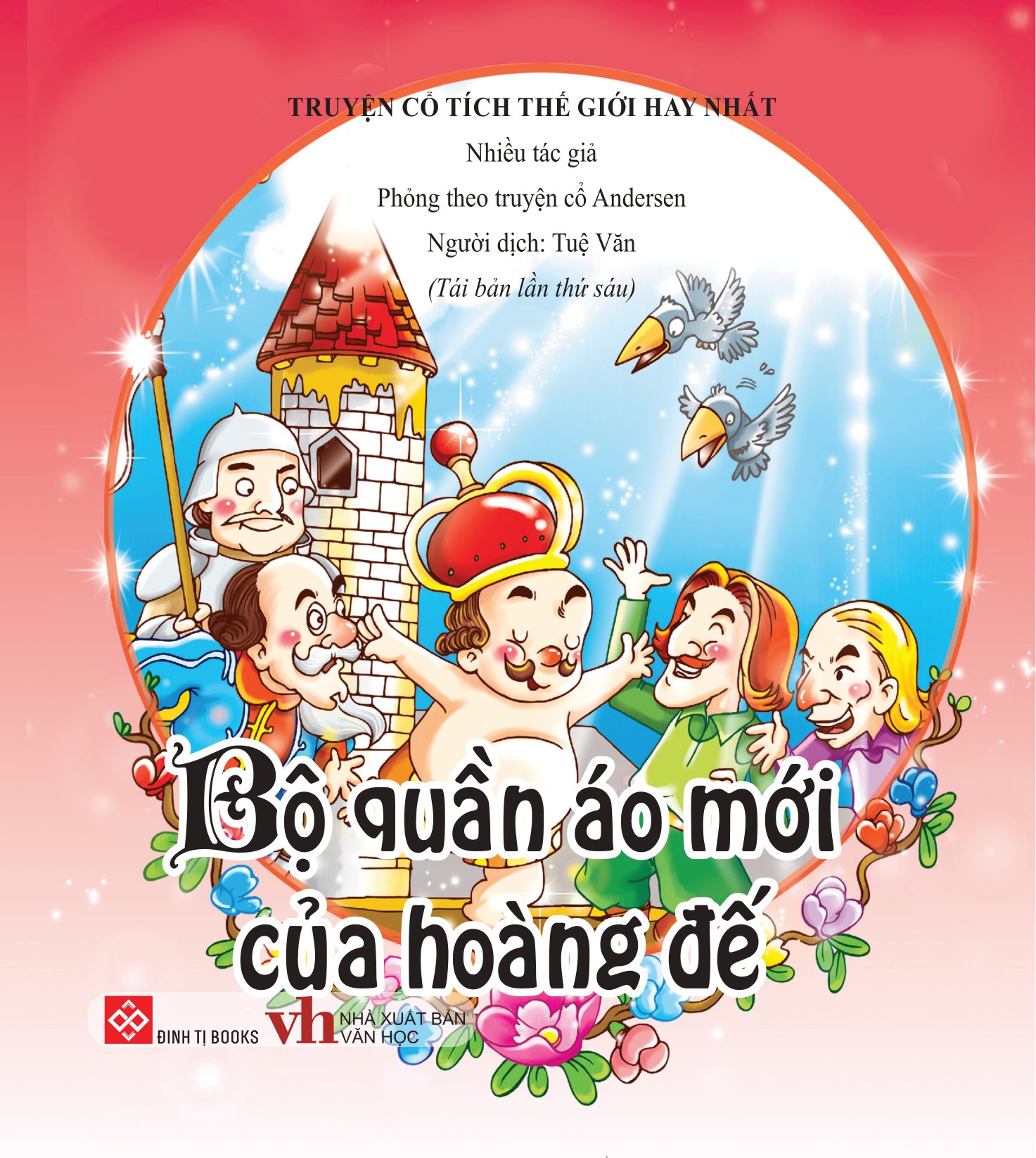 truyện cổ tích thế giới hay nhất - bộ quần áo mới của hoàng đế (tái bản 2018)