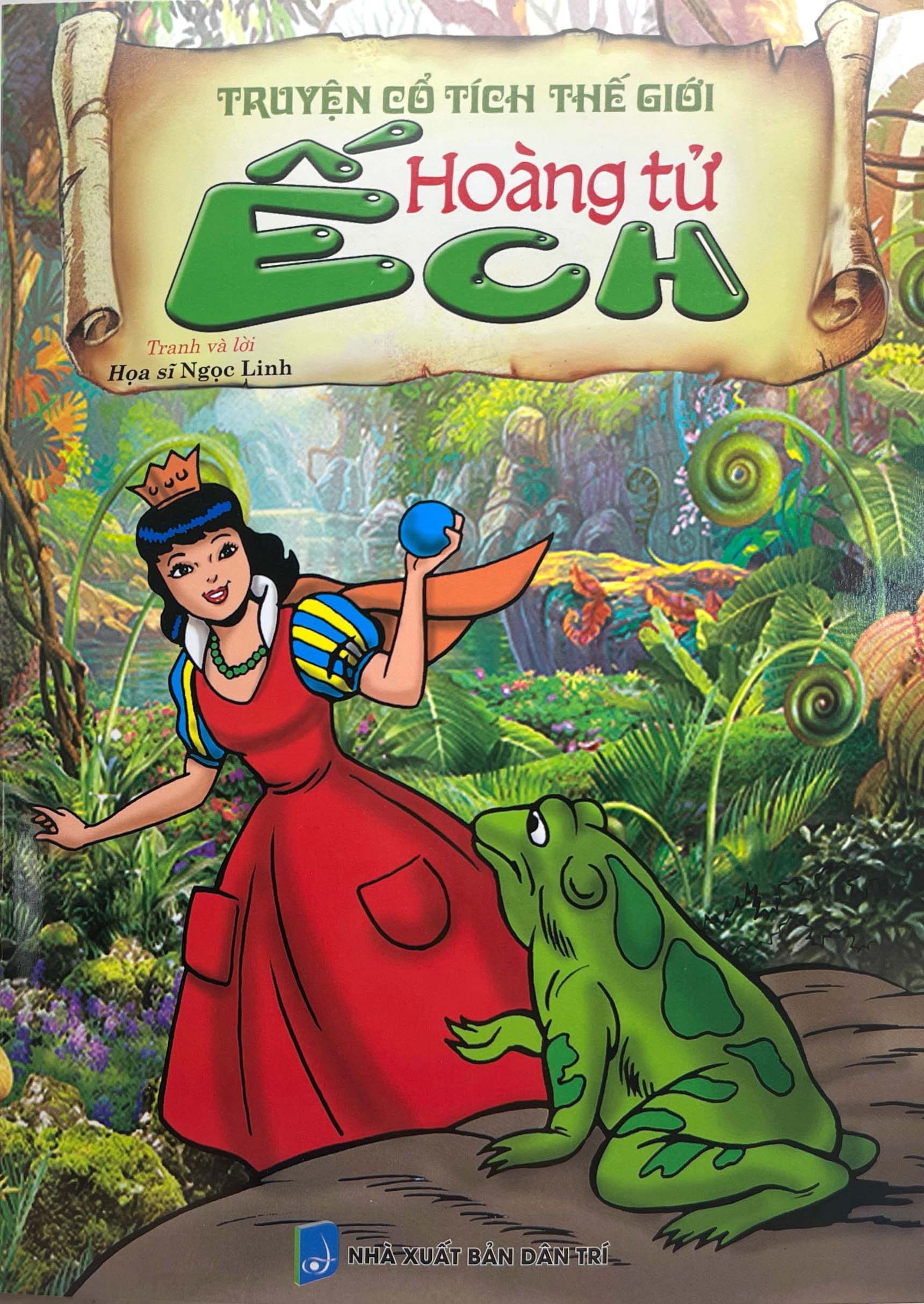 Truyện Cổ Tích Thế Giới - Hoàng Tử Ếch