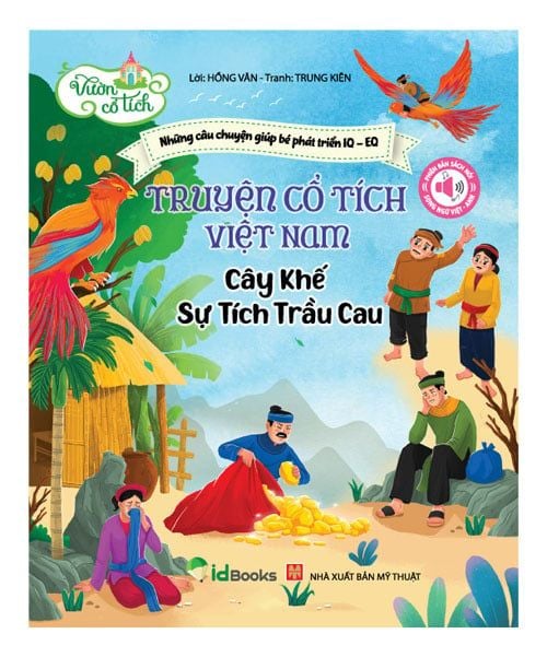 truyện cổ tích việt nam - cây khế - sự tích trầu cau