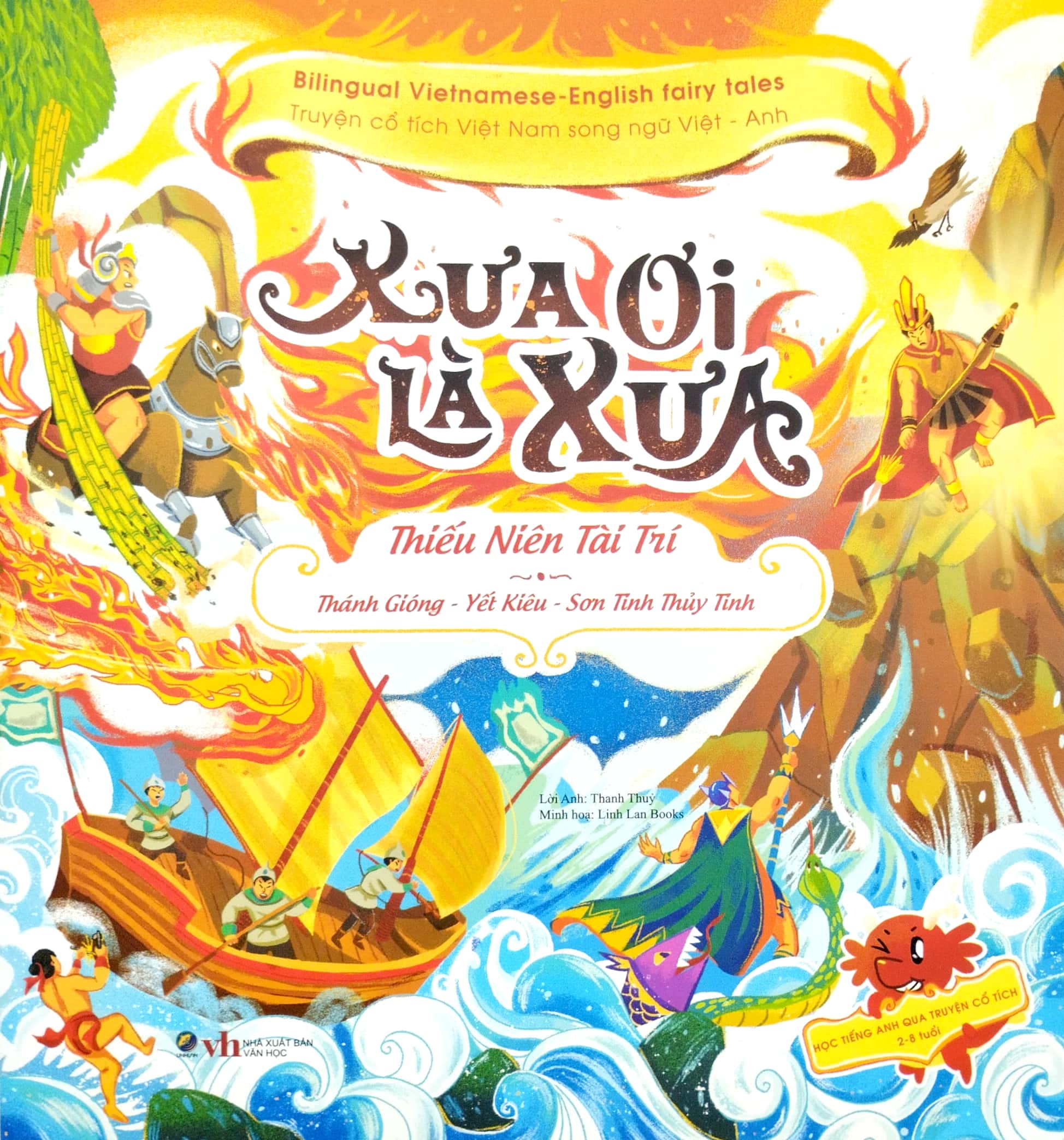truyện cổ tích việt nam chọn lọc song ngữ việt-anh - xưa ơi là xưa - thánh gióng-yết kiêu-sơn tinh thủy tinh