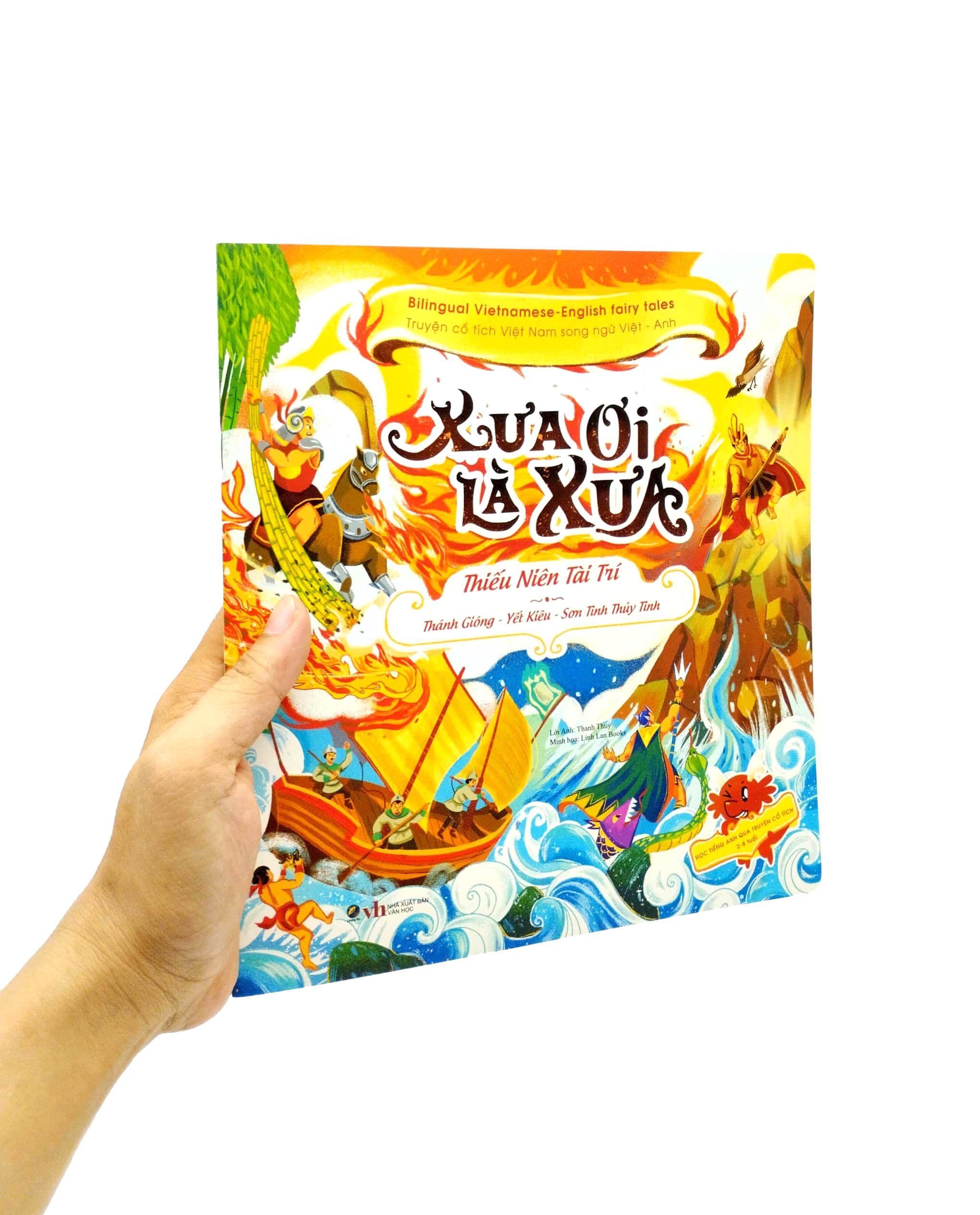 truyện cổ tích việt nam chọn lọc song ngữ việt-anh - xưa ơi là xưa - thánh gióng-yết kiêu-sơn tinh thủy tinh