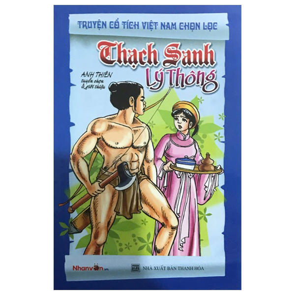 truyện cổ tích việt nam chọn lọc - thạch sanh lý thông (tái bản 2025)
