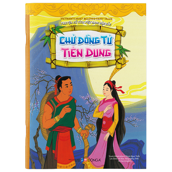 Truyện Cổ Tích Việt Nam Đặc Sắc - Từ Thức Gặp Tiên - Song Ngữ Anh-Việt